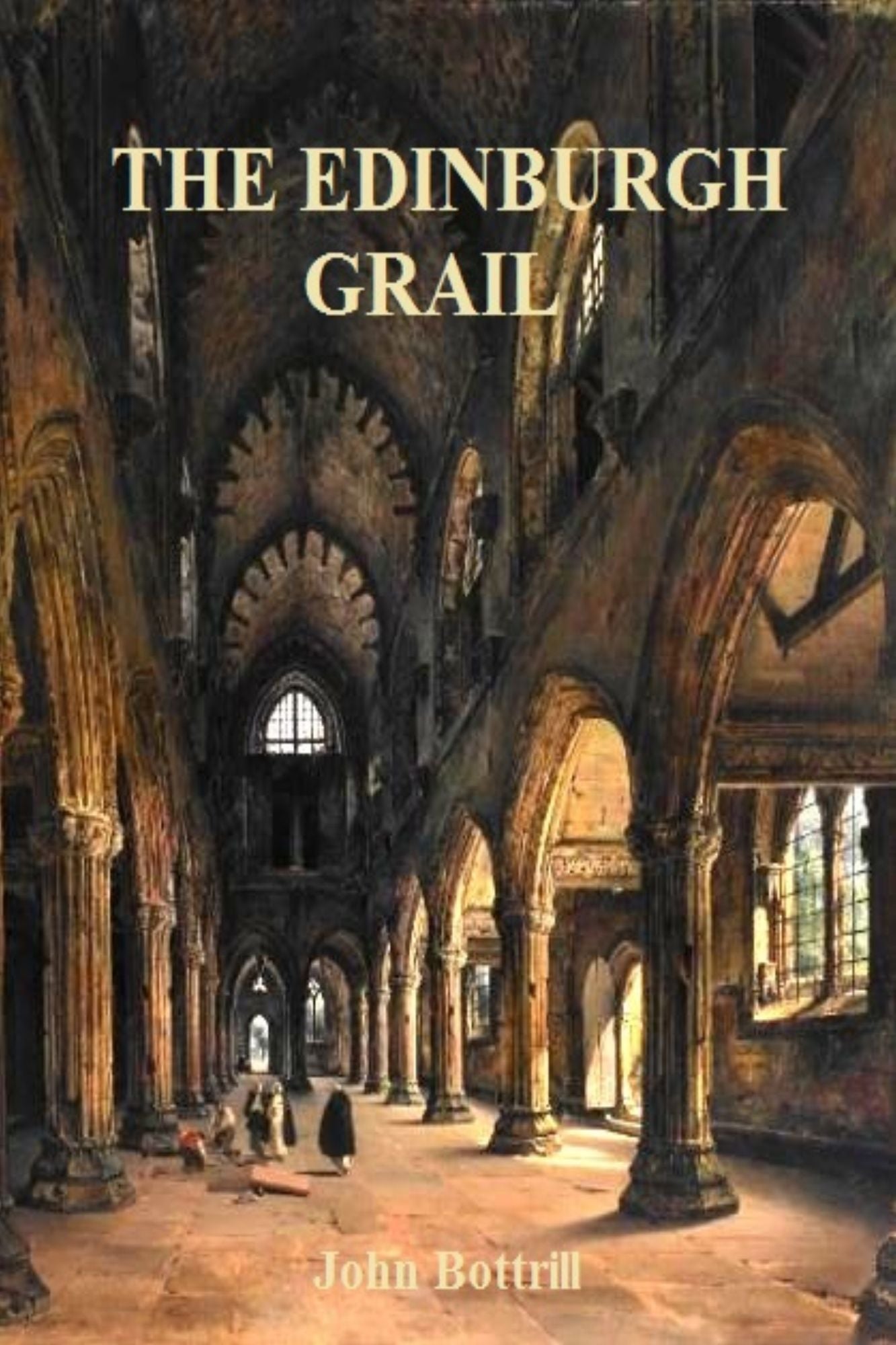 The Edinburgh Grail: a Scottish romance