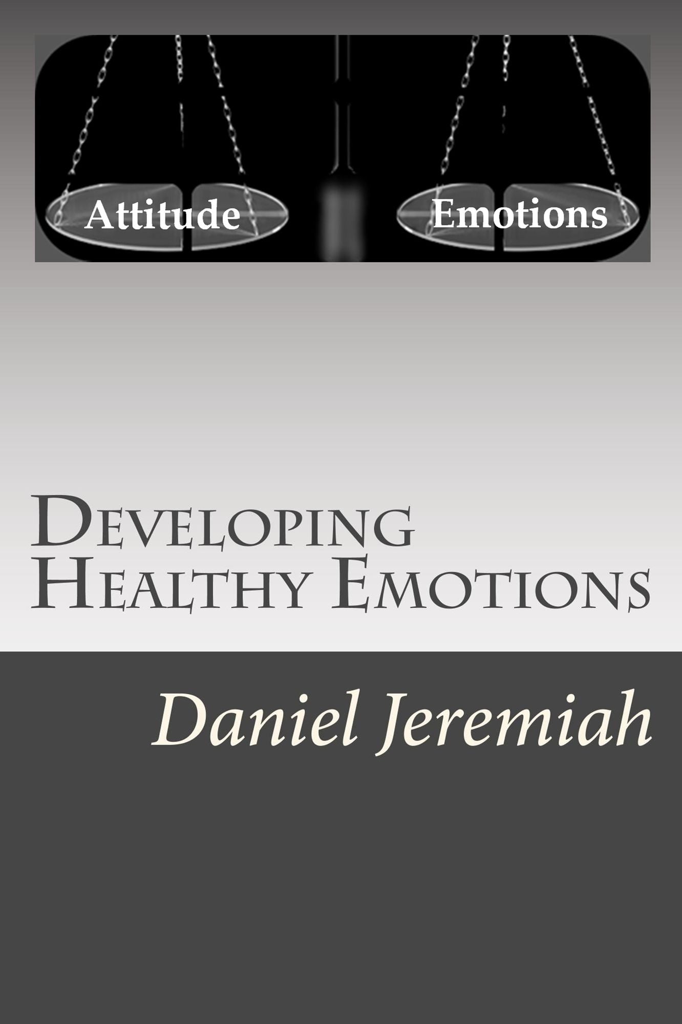 Developing Healthy Emotions