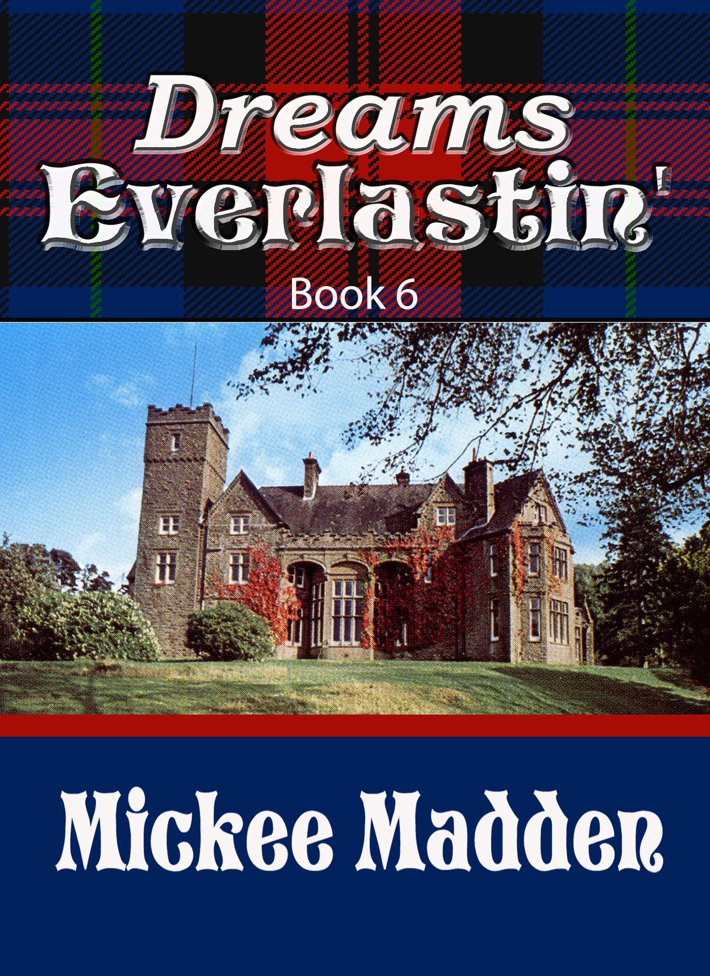 Dreams Everlastin' Book 6