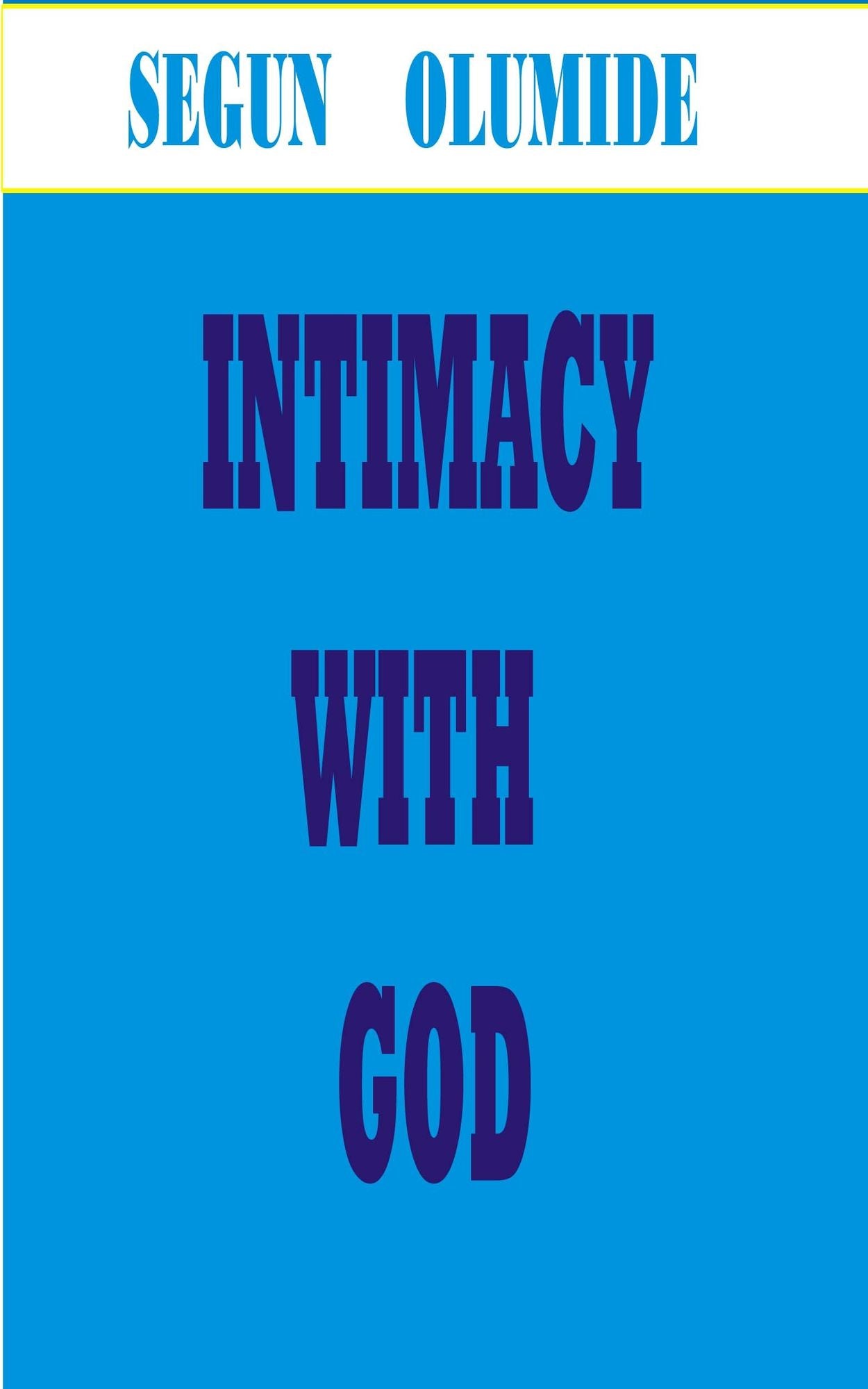 Intimacy with God