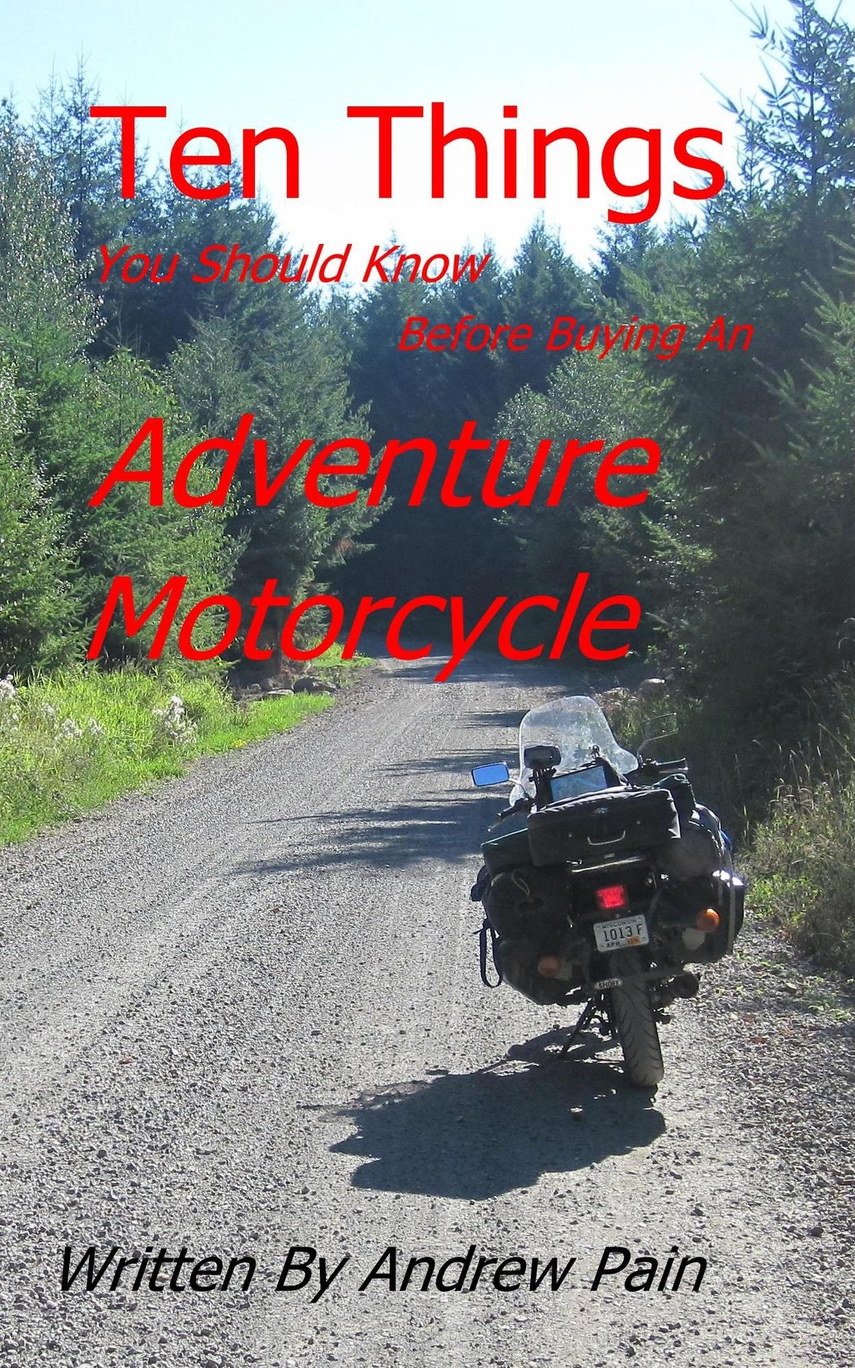 Ten Things You Should Know Before Buying an Adventure Motorcycle