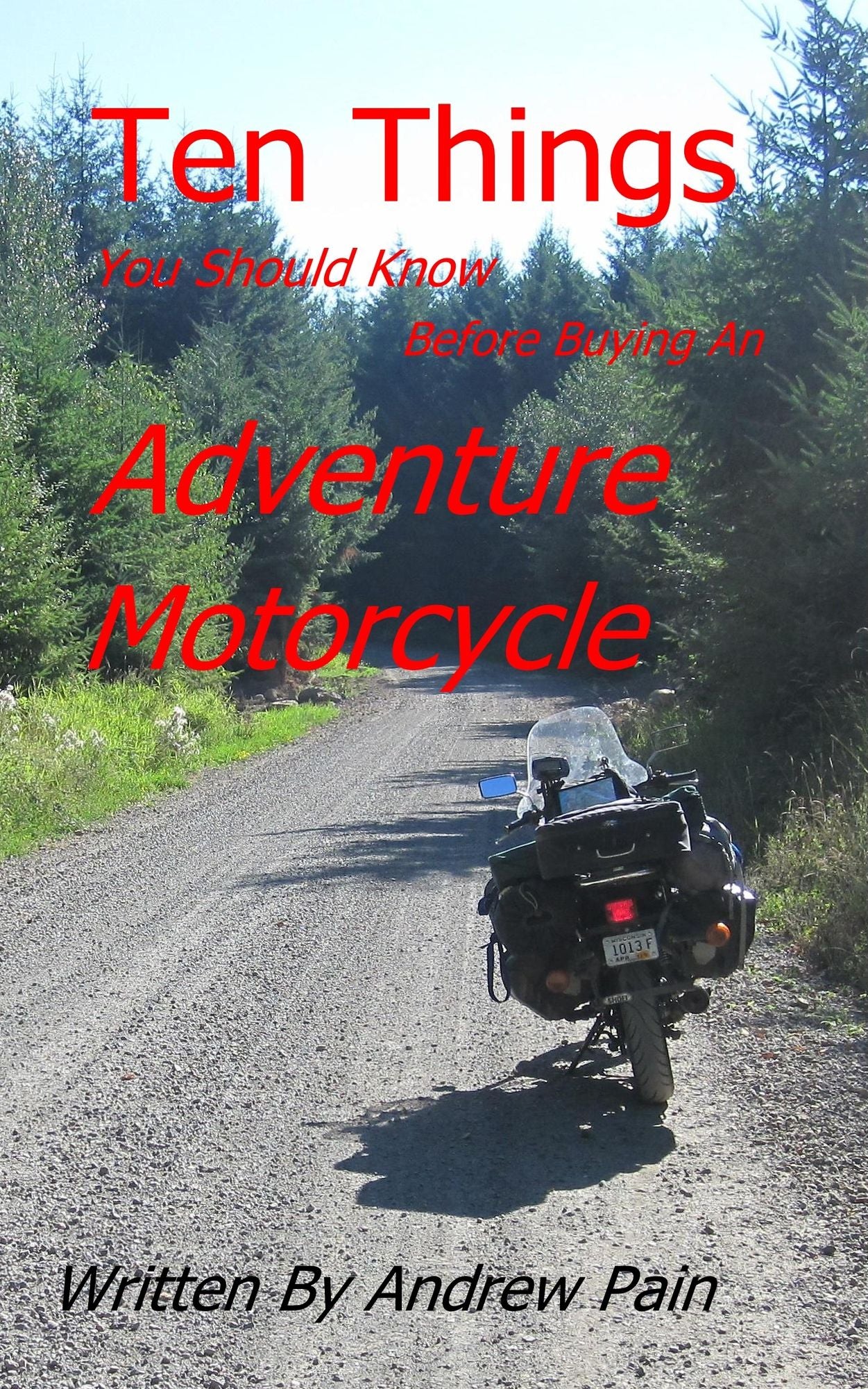 Ten Things You Should Know Before Buying an Adventure Motorcycle