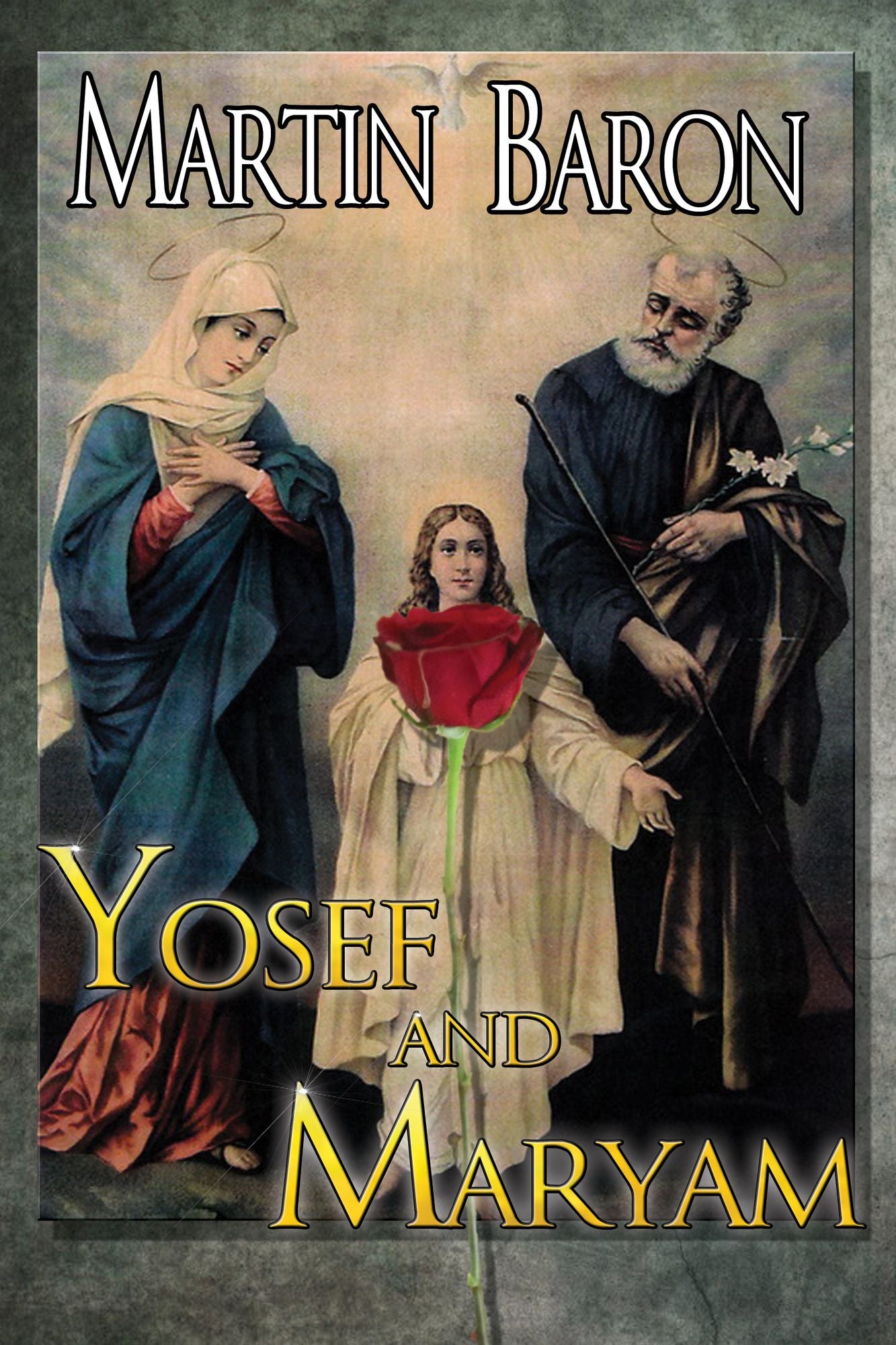 Yosef and Maryam