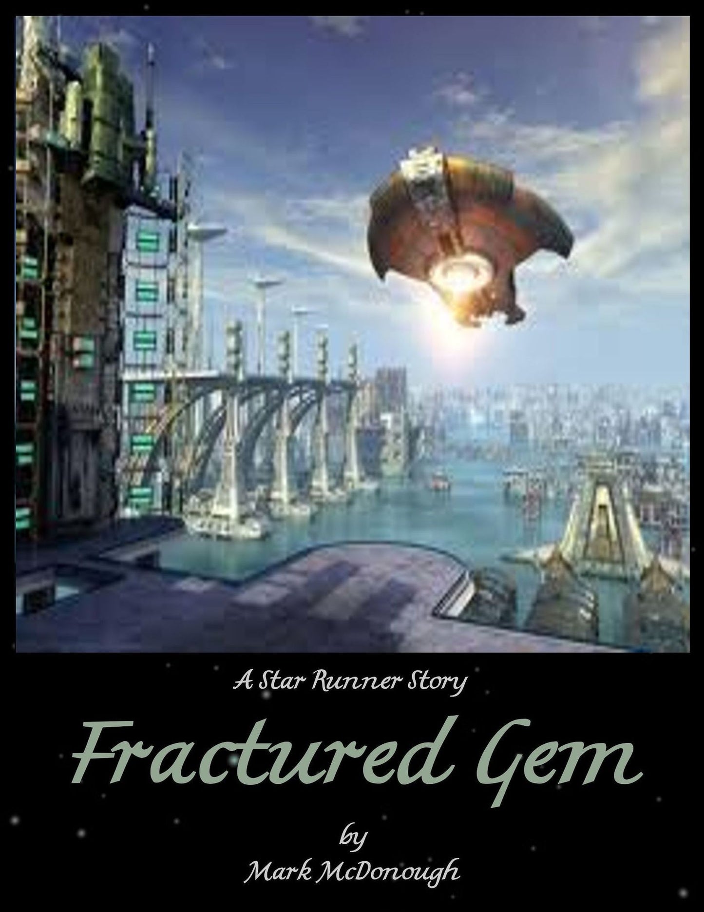 Fractured Gem: A Star Runner Story