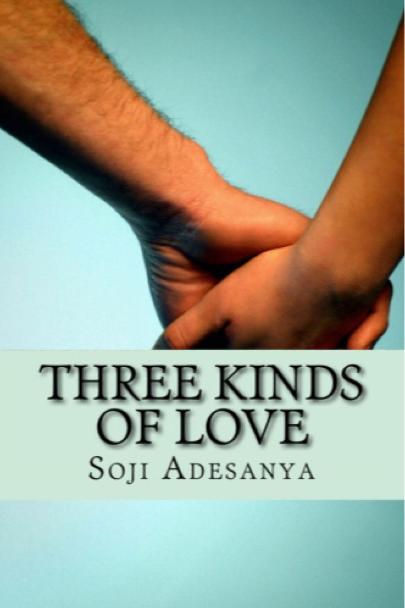 Three Kinds Of Love