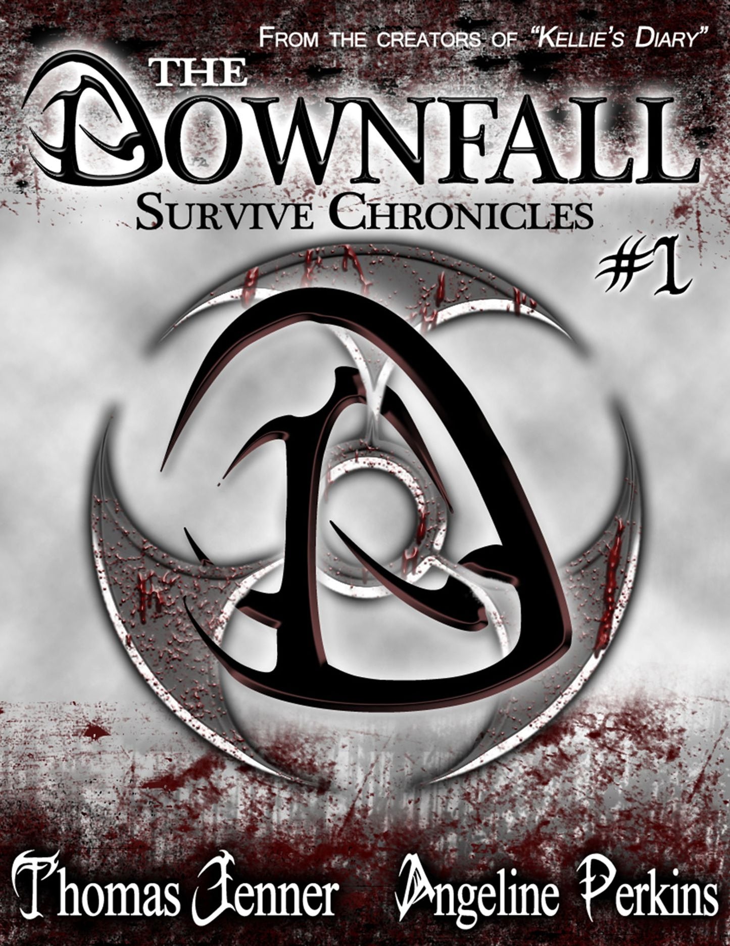 The Downfall: Survive Chronicles #1
