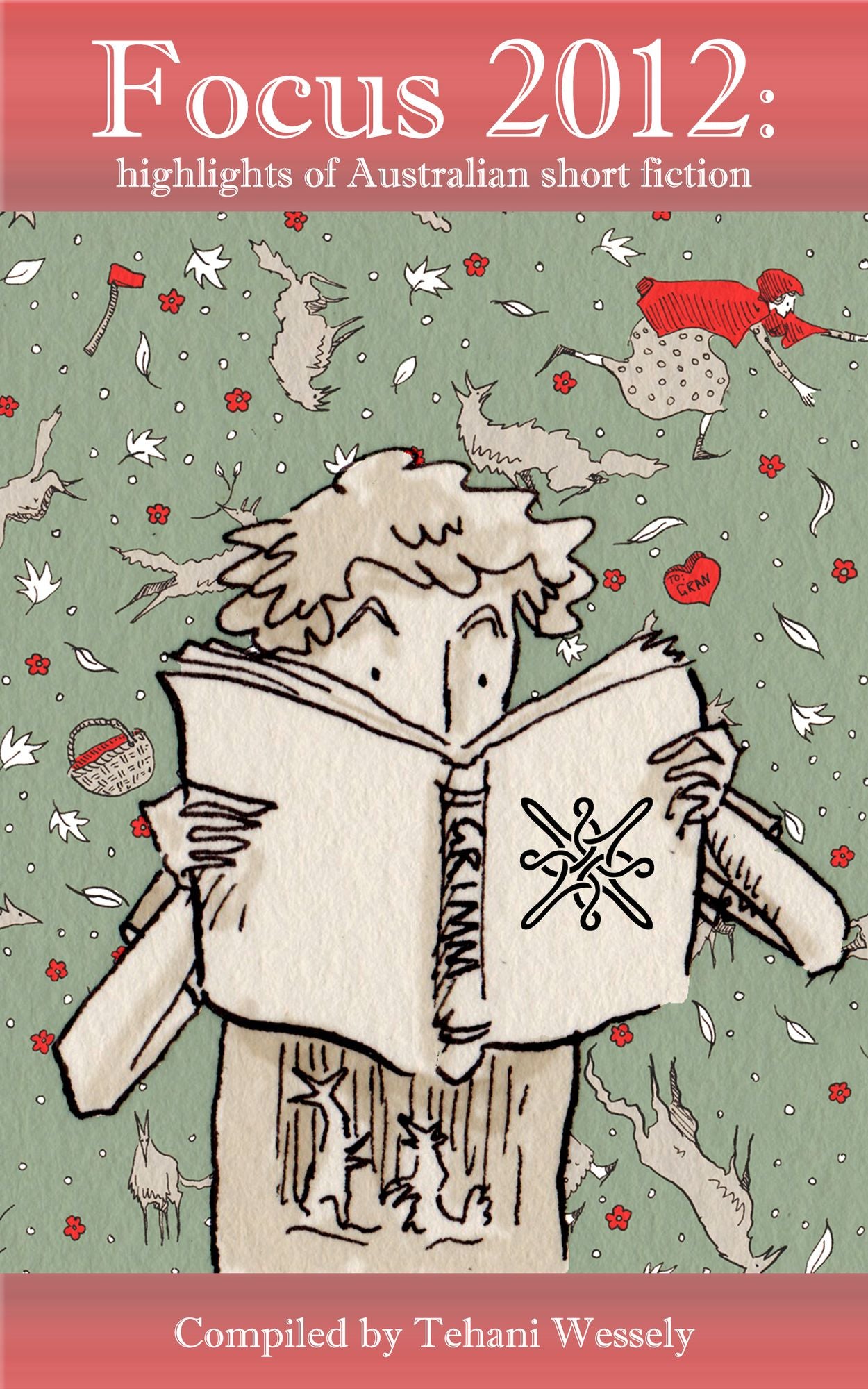 Focus 2012: Highlights of Australian Short Fiction
