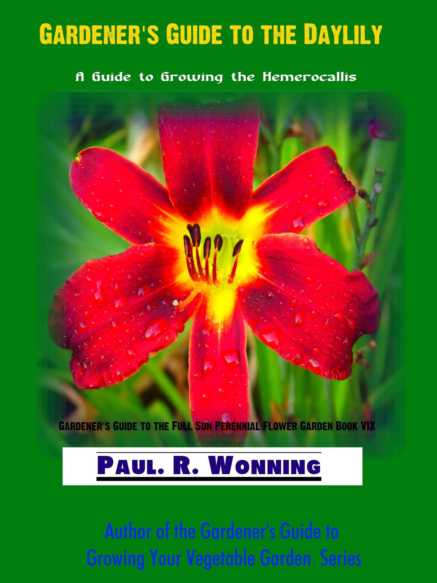 Gardener's Guide to the Daylily