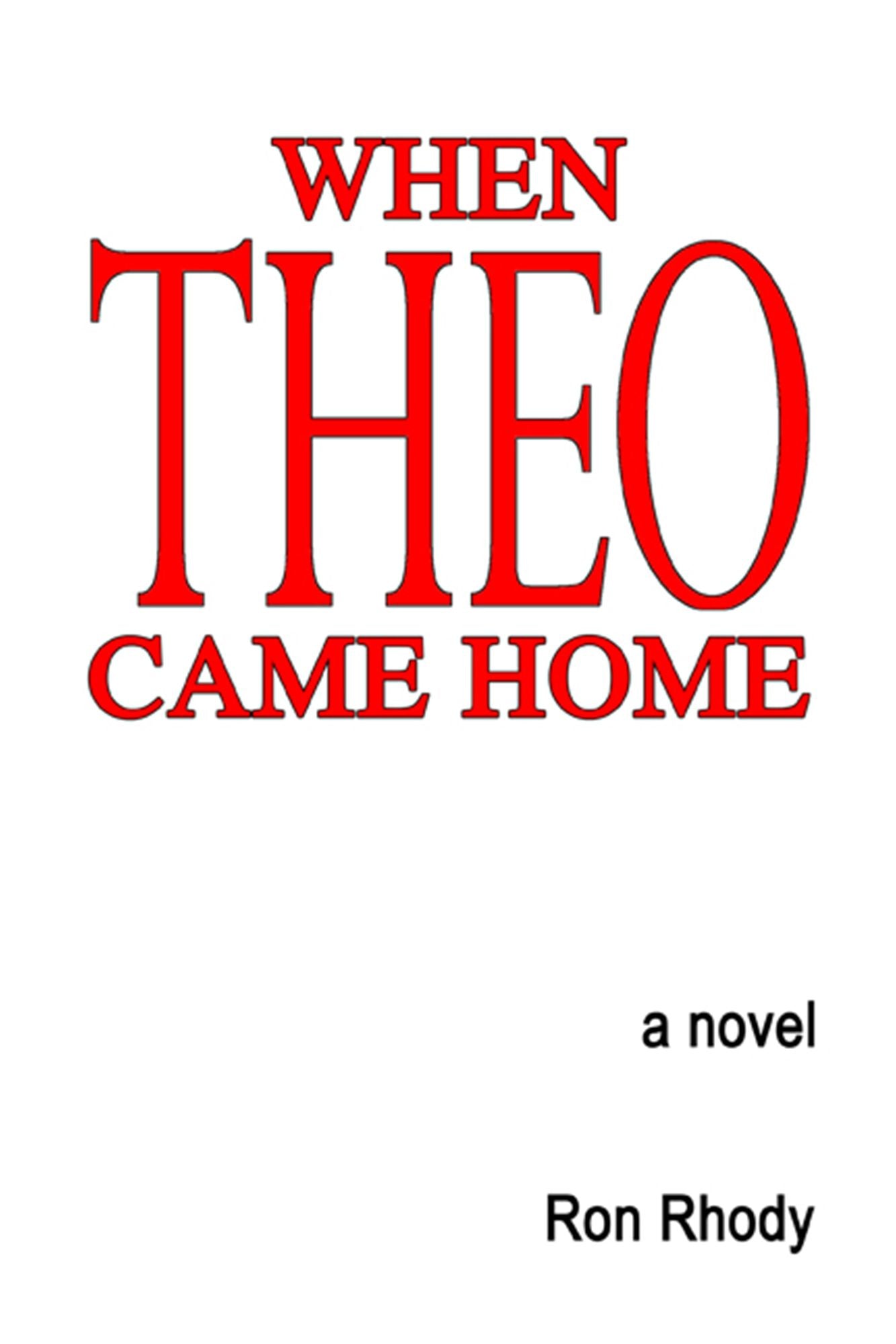 When Theo Came Home