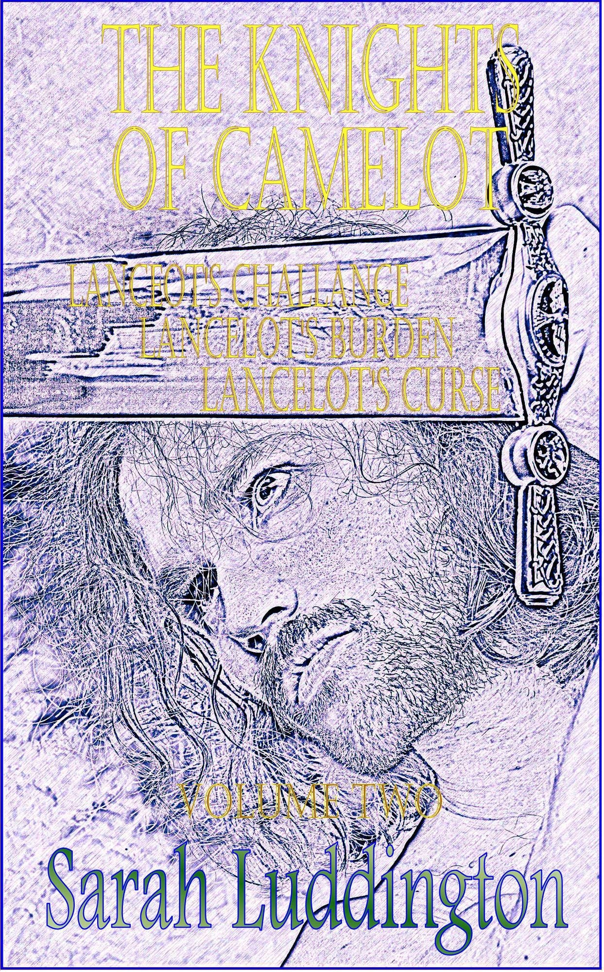 The Knights Of Camelot: Vol 2