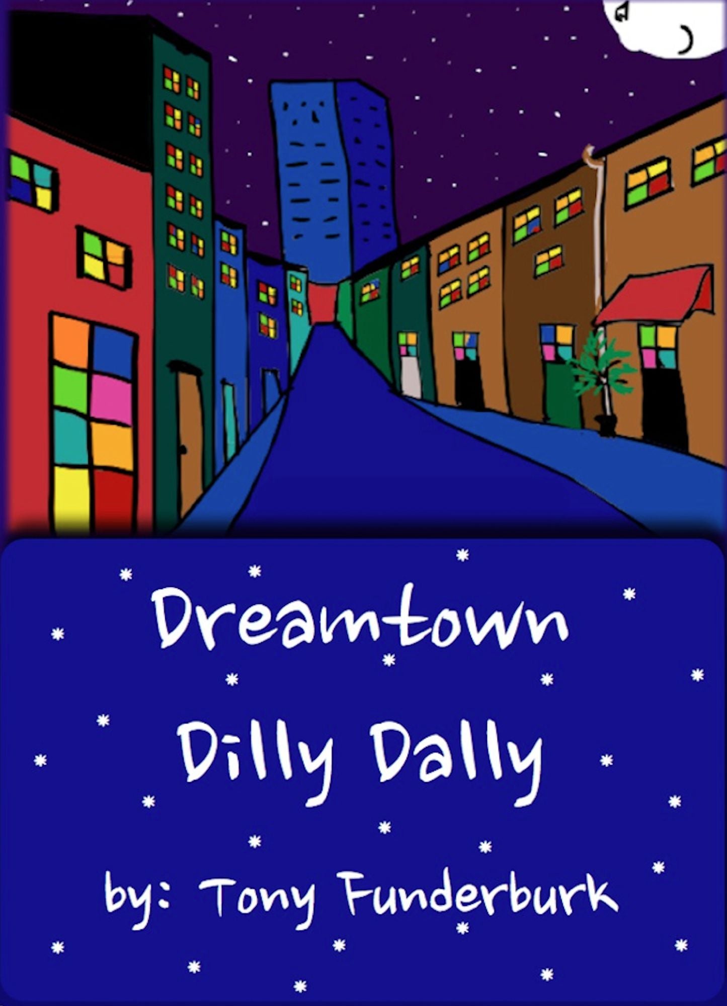 Dreamtown Dilly Dally