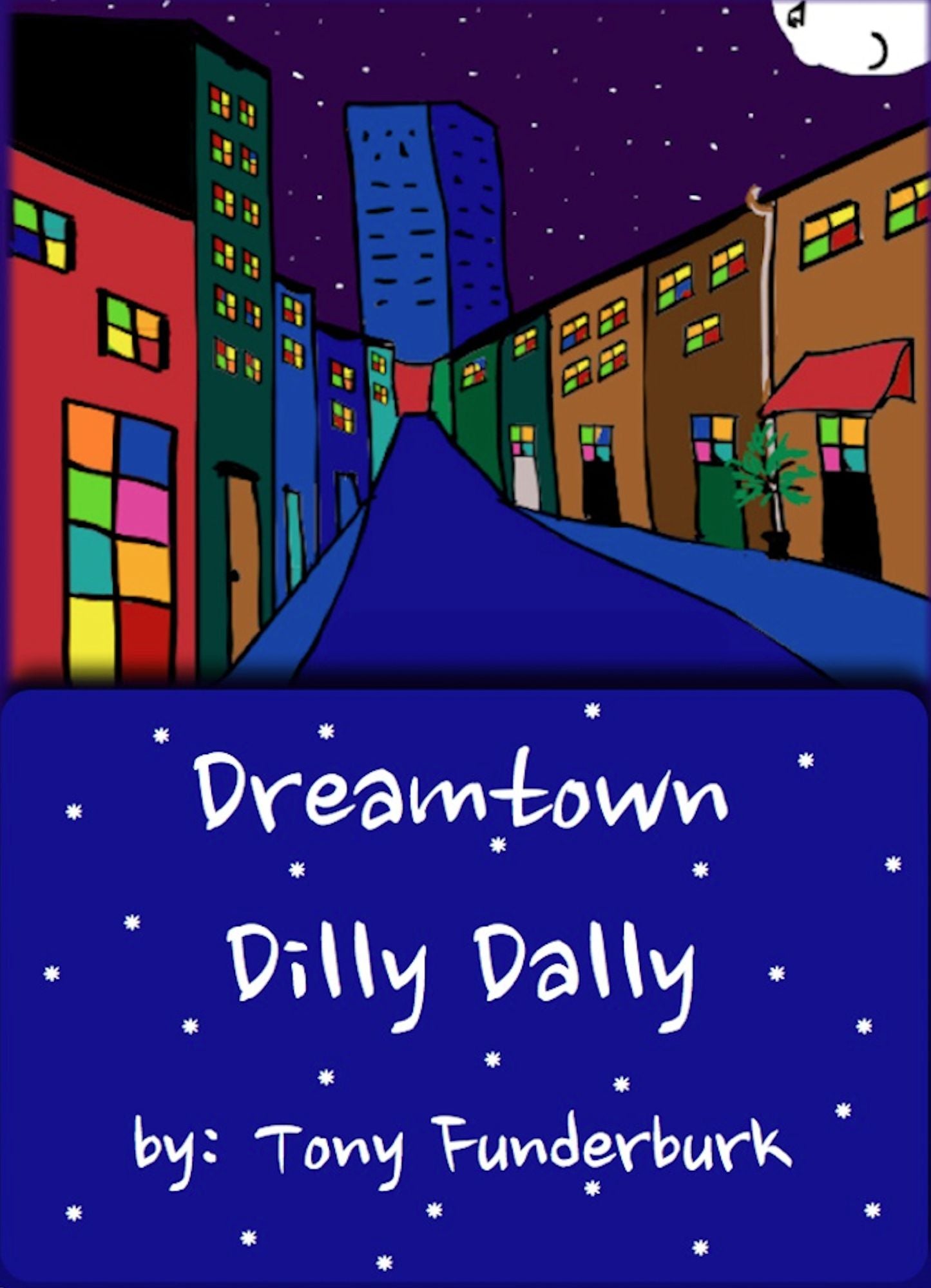 Dreamtown Dilly Dally