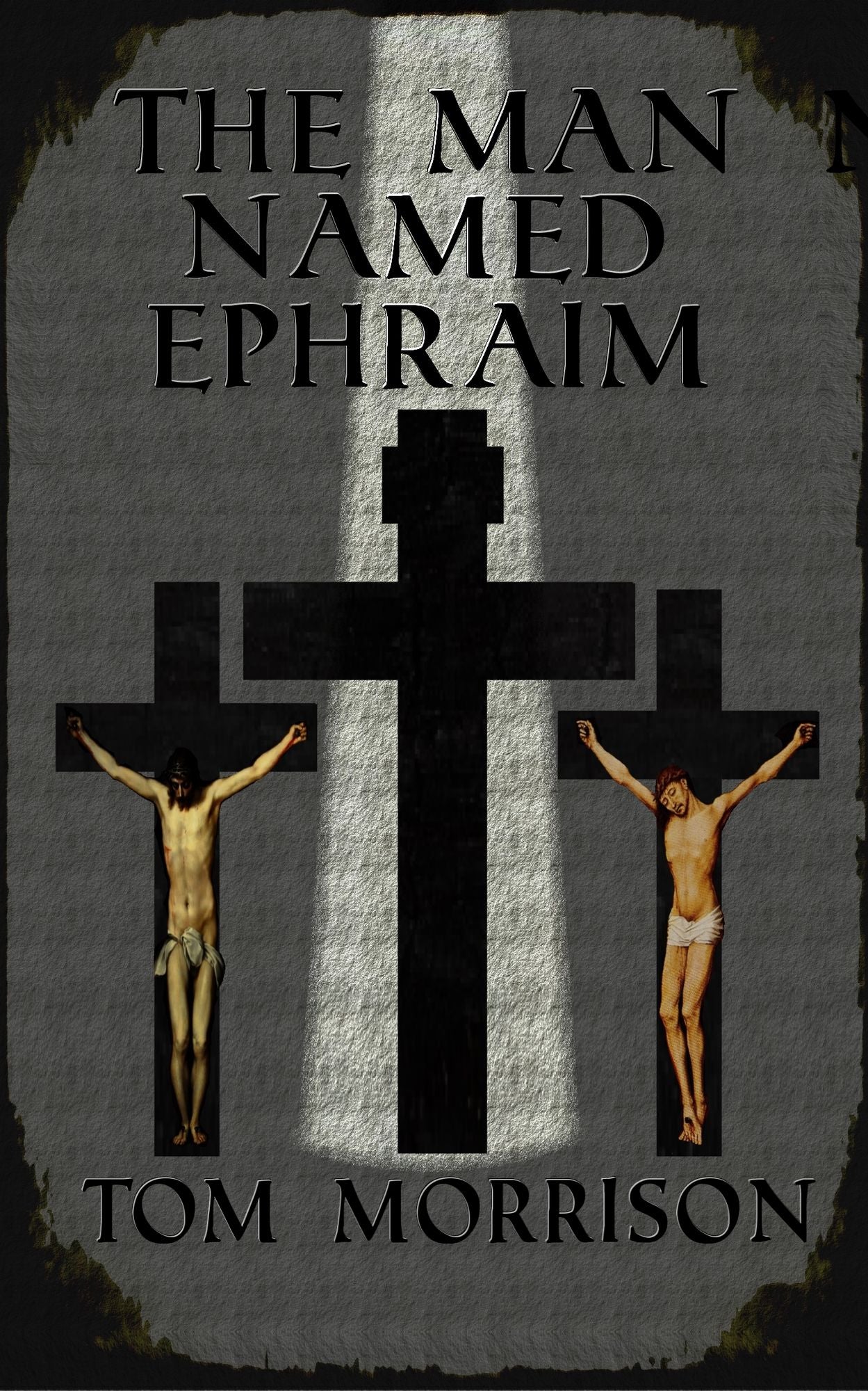 The Man Named Ephraim