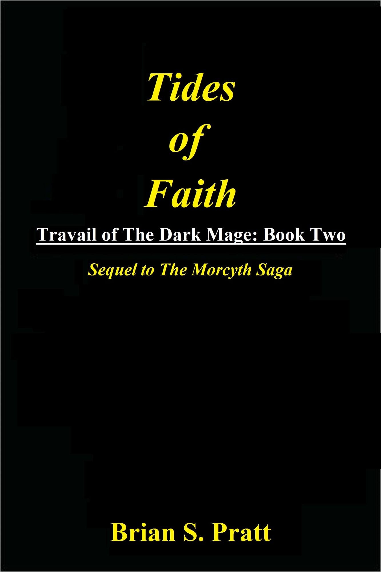 Tides of Faith (Travail of the Dark Mage Series #2)