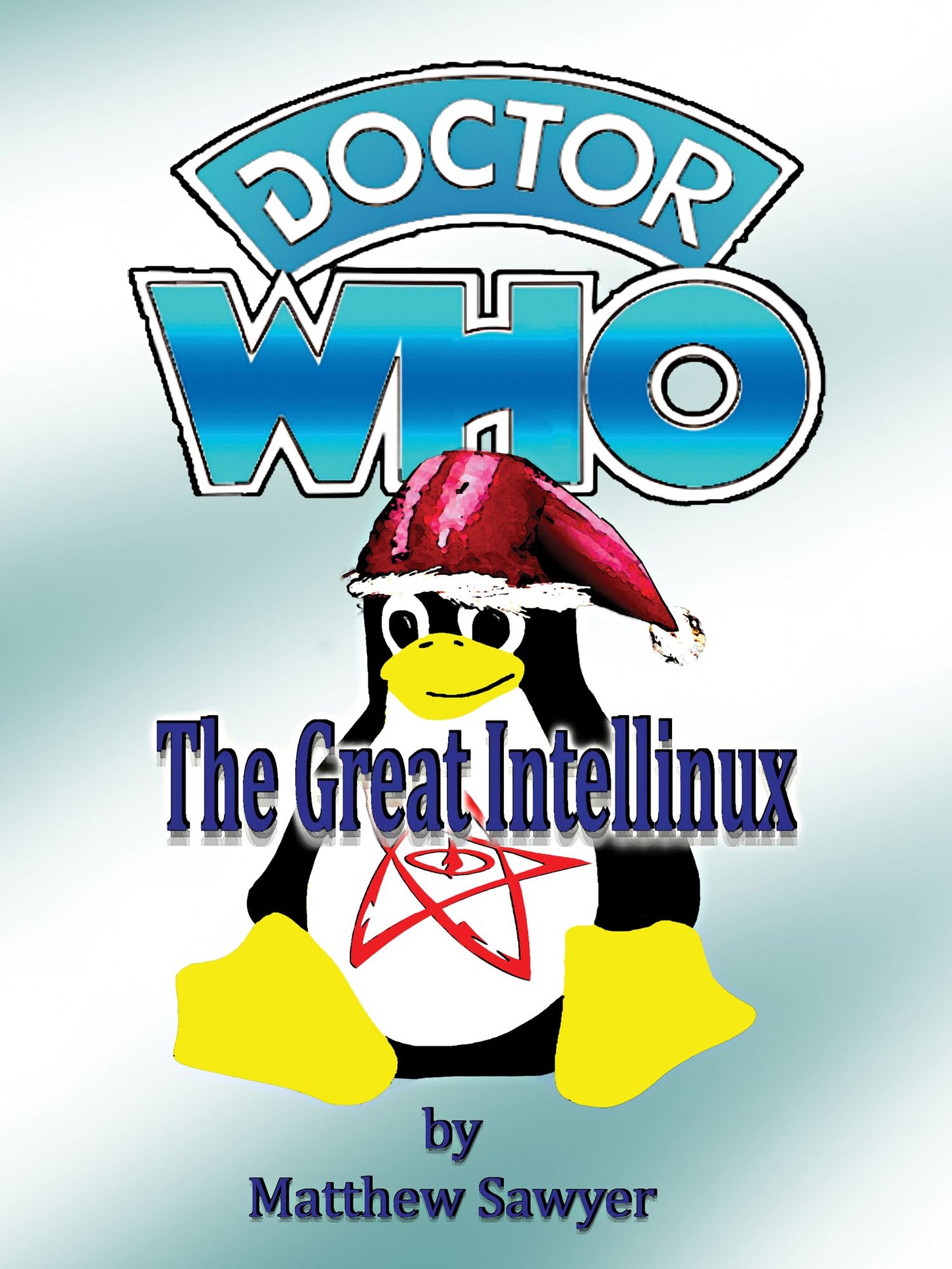 The Great Intellinux: Doctor Who fan fiction