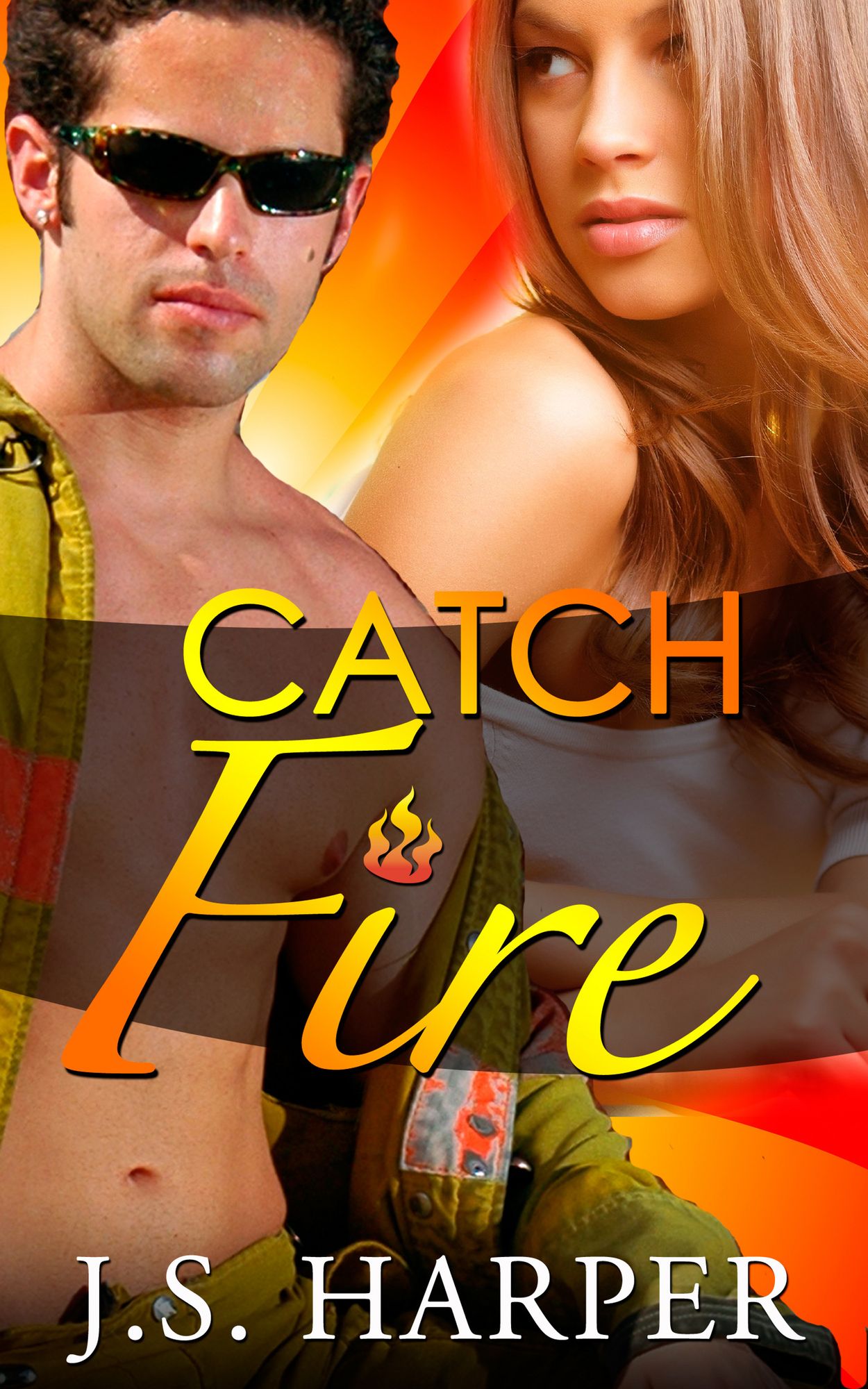 Catch Fire - (Part 1 - Burning Hearts Series)