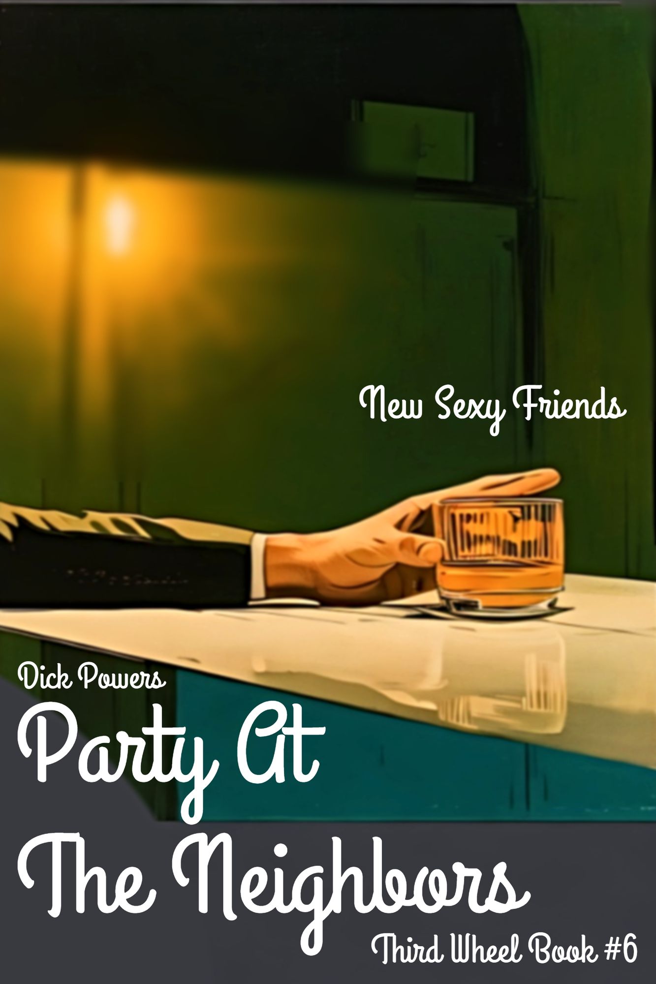 Party At The Neighbors (Third Wheel Series 1, Book 2)