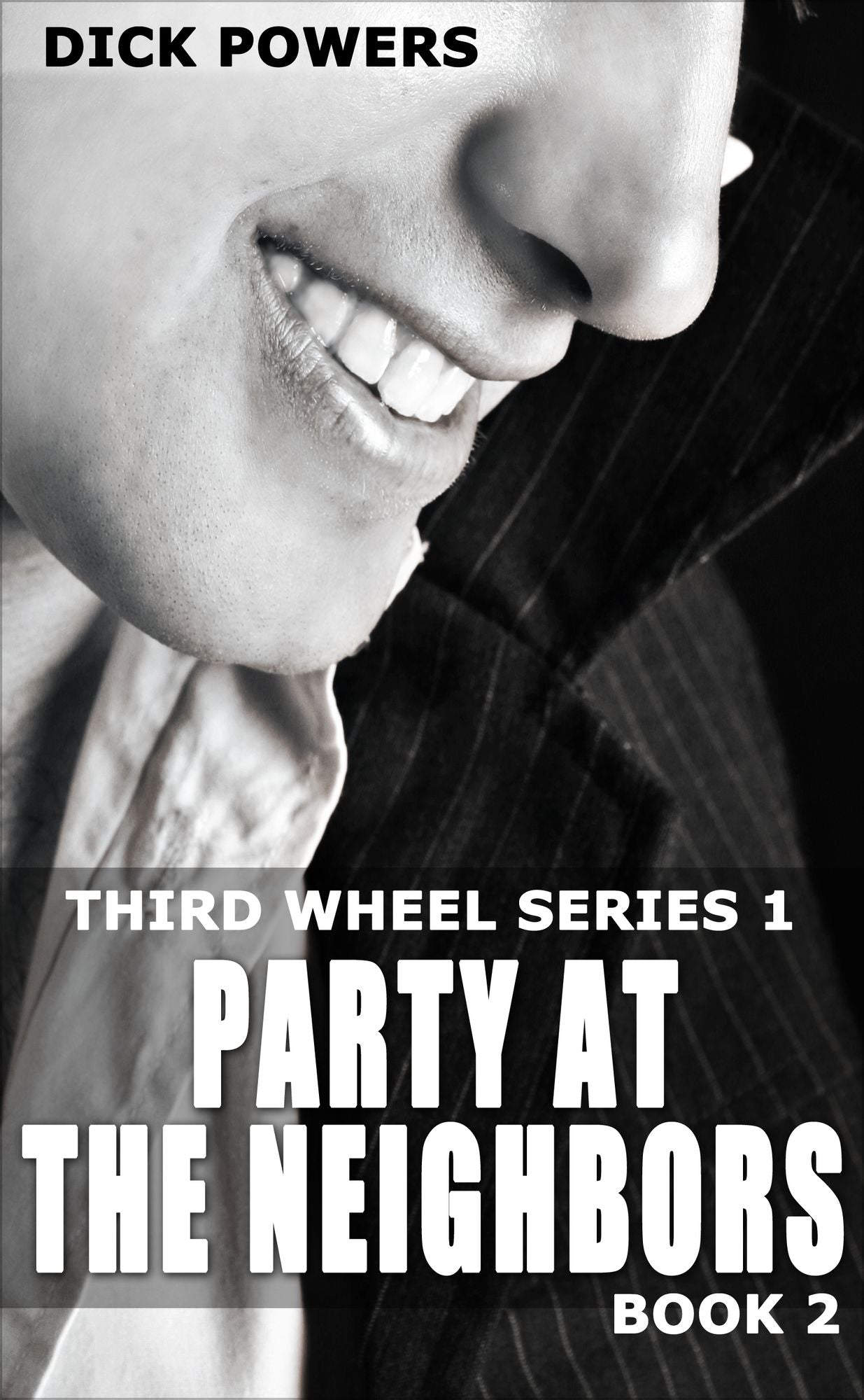 Party At The Neighbors (Third Wheel Series 1, Book 2)