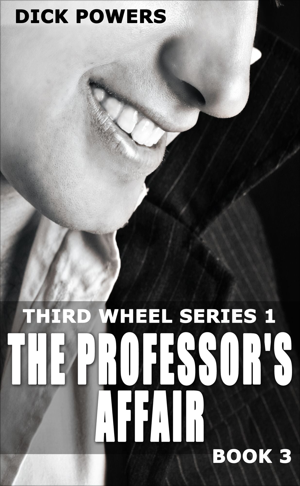 The Professor's Affair (Third Wheel Series 1, Book 3)