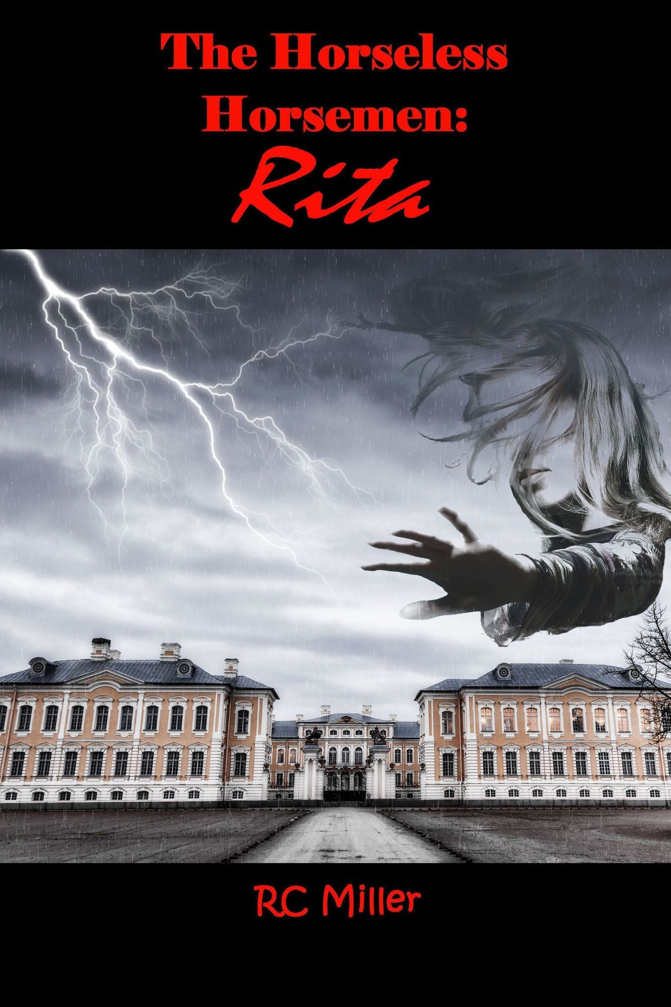 The Horseless Horsemen: Rita