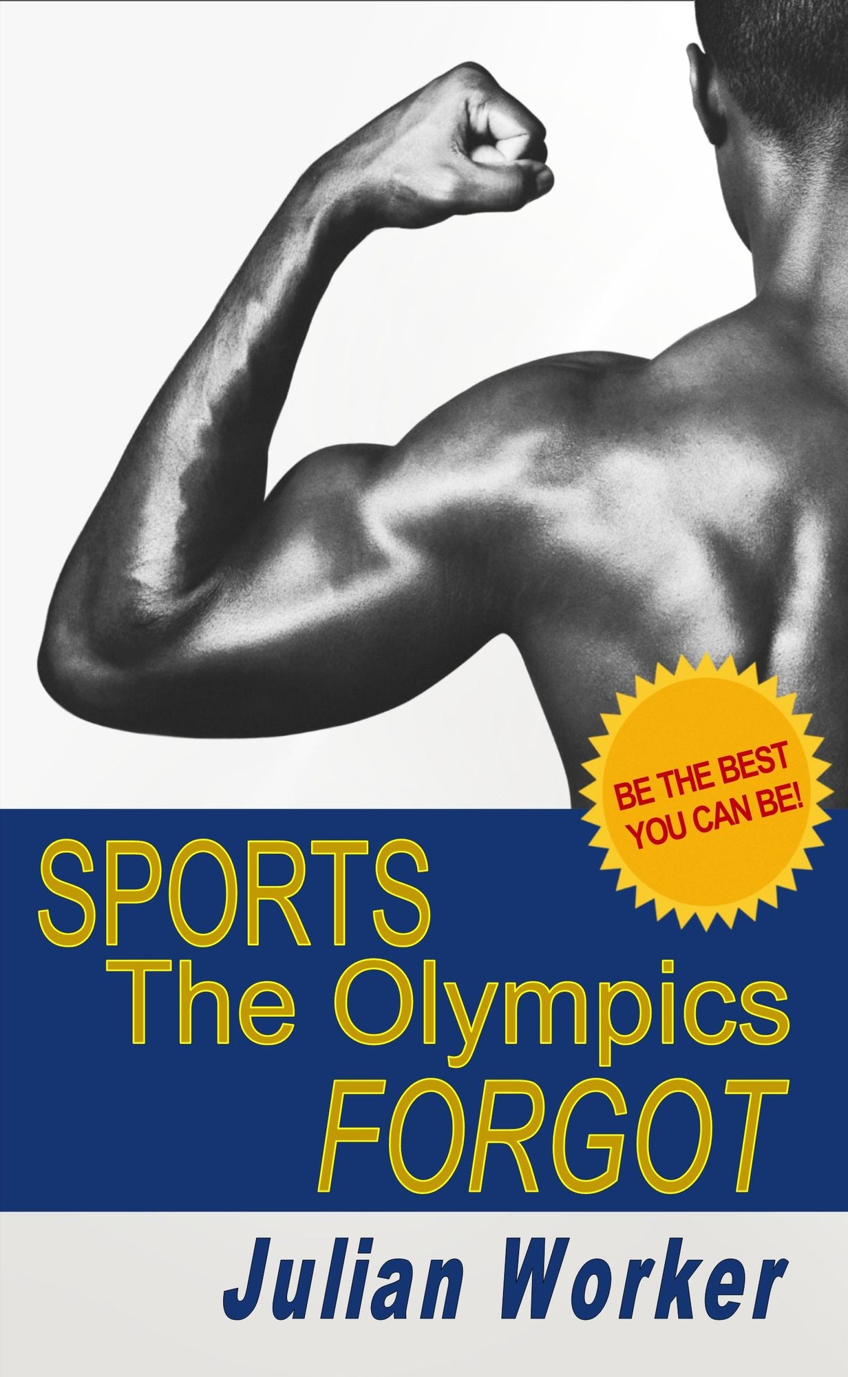 Sports The Olympics Forgot