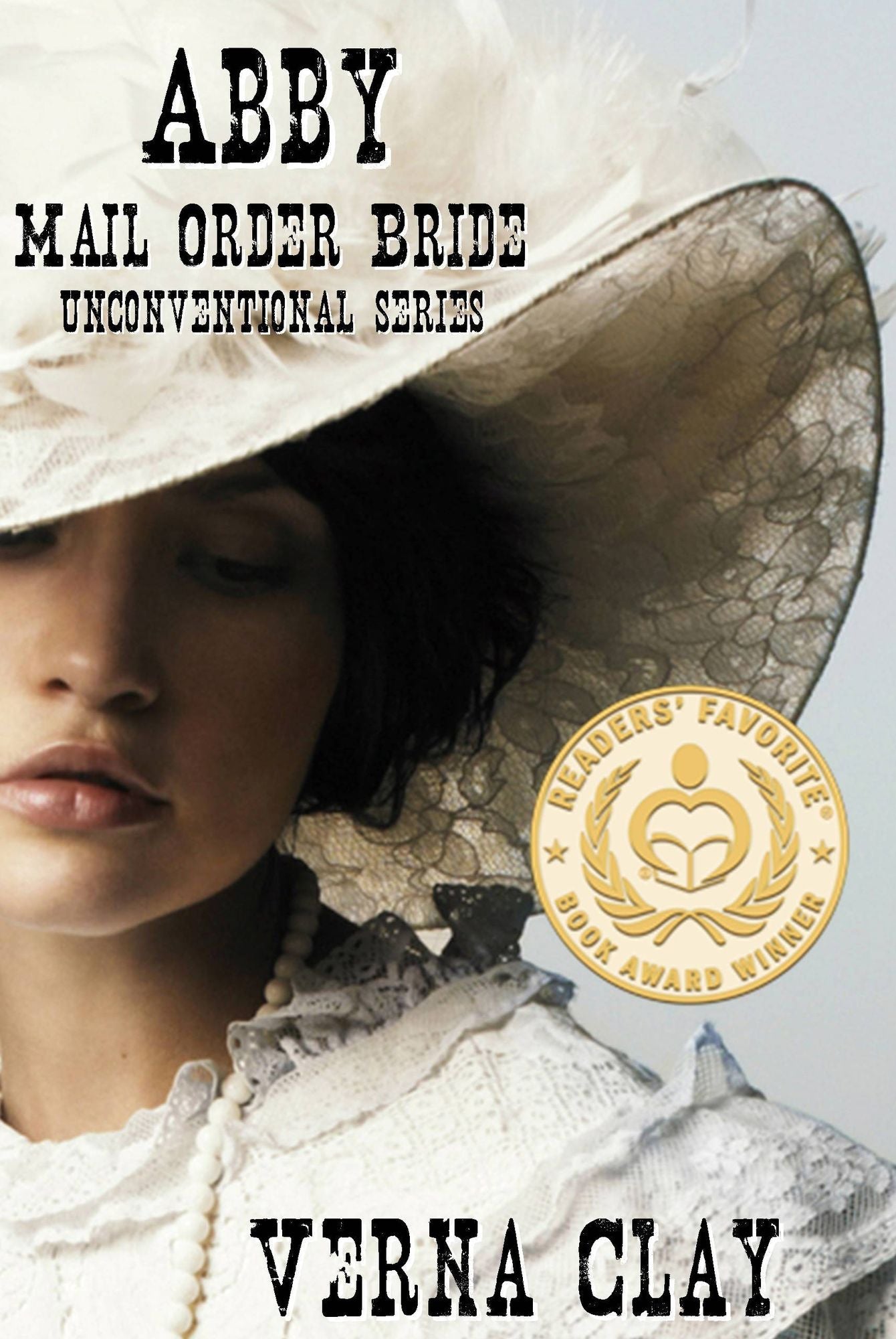 Abby: Mail Order Bride (Unconventional Series #1)