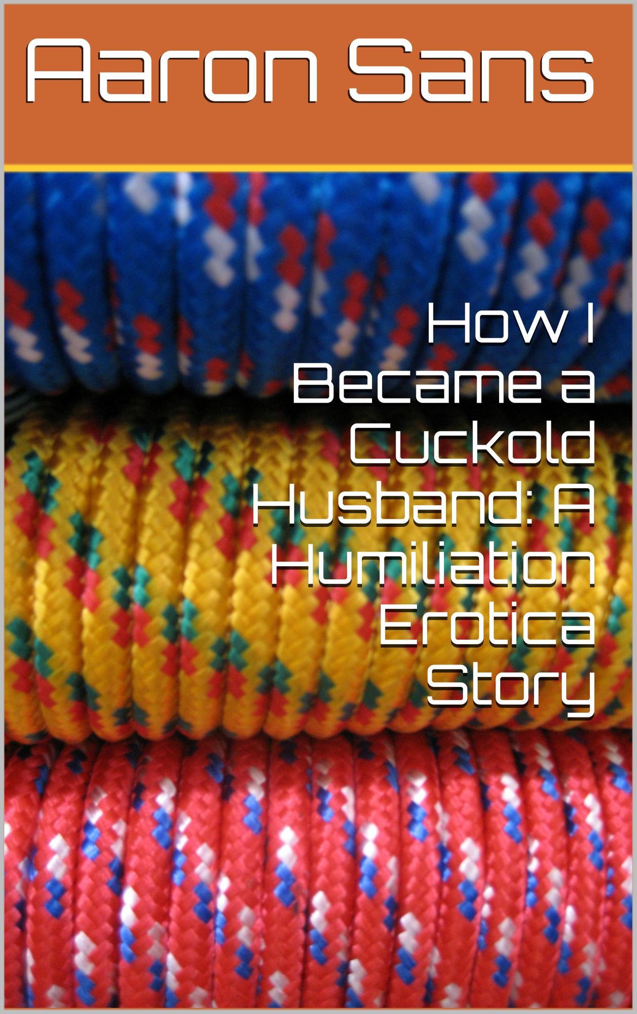 How I Became a Cuckold Husband: A Humiliation Erotica Story