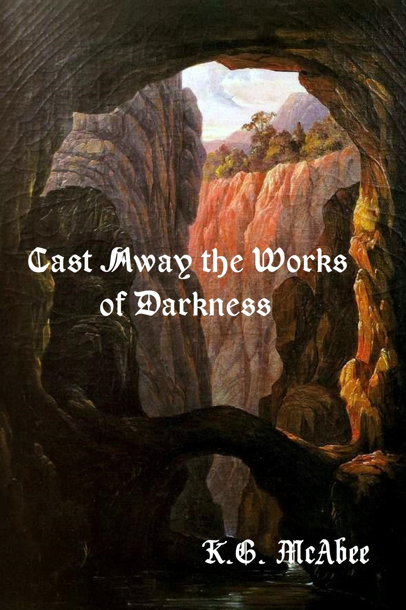 Cast Away the Works of Darkness