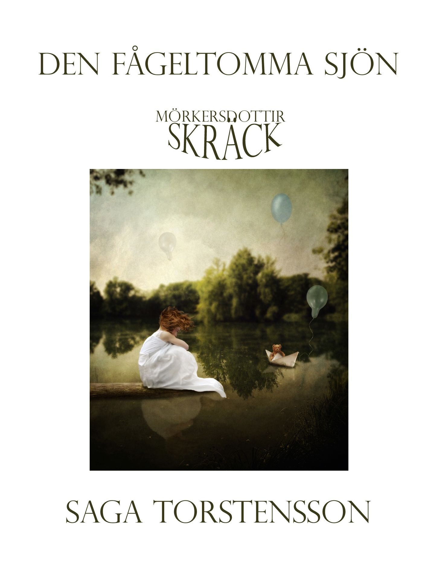 Den fågeltomma sjön