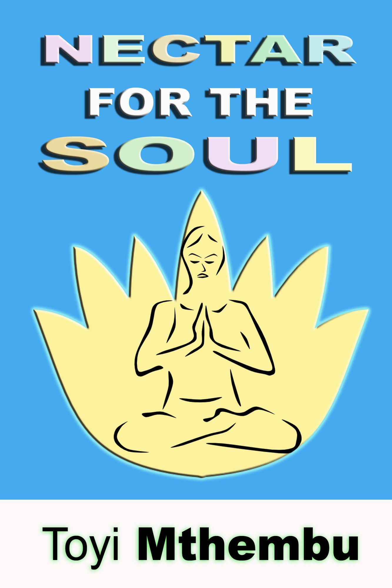 Nectar For The Soul