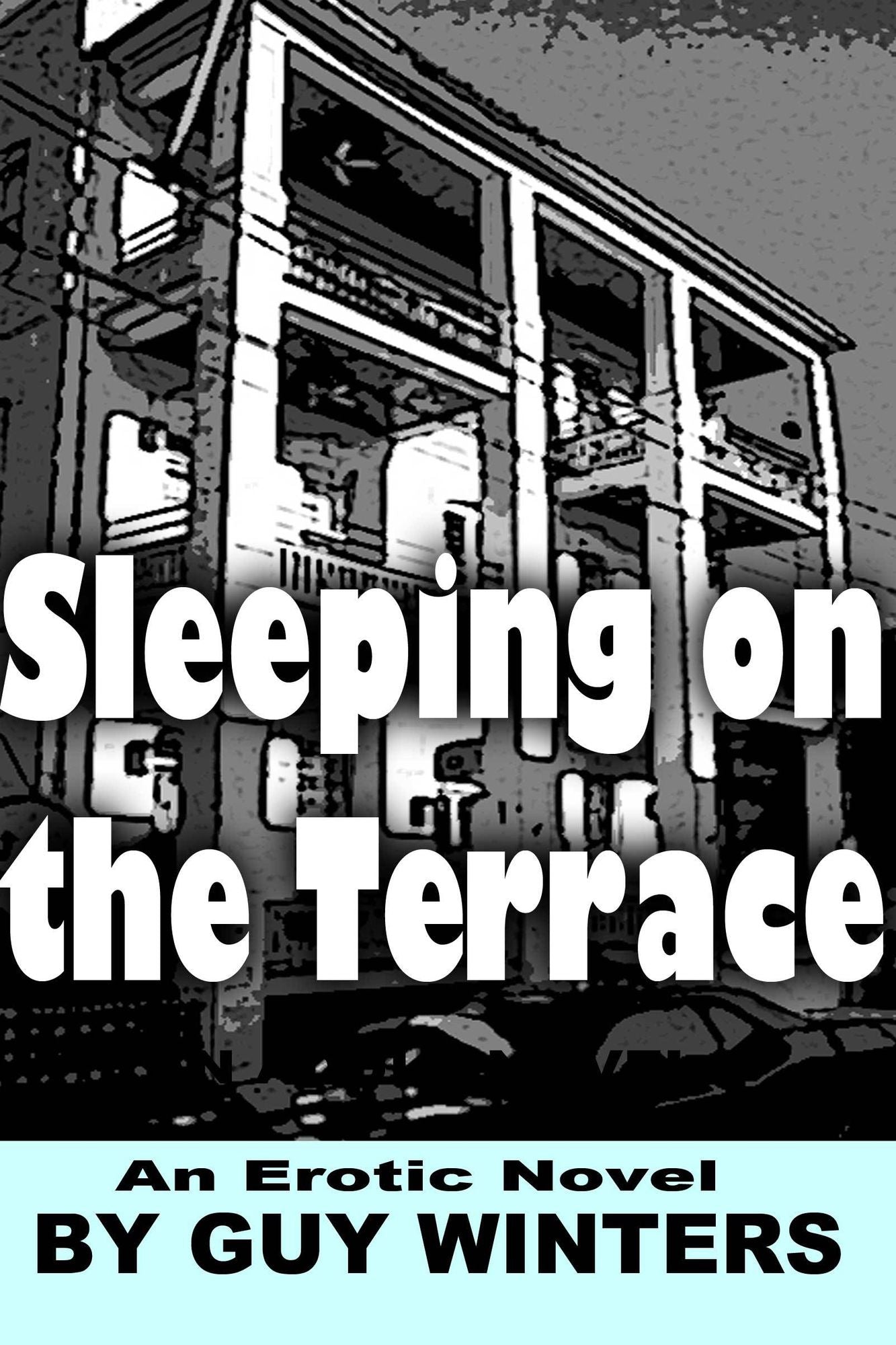 Sleeping on the Terrace