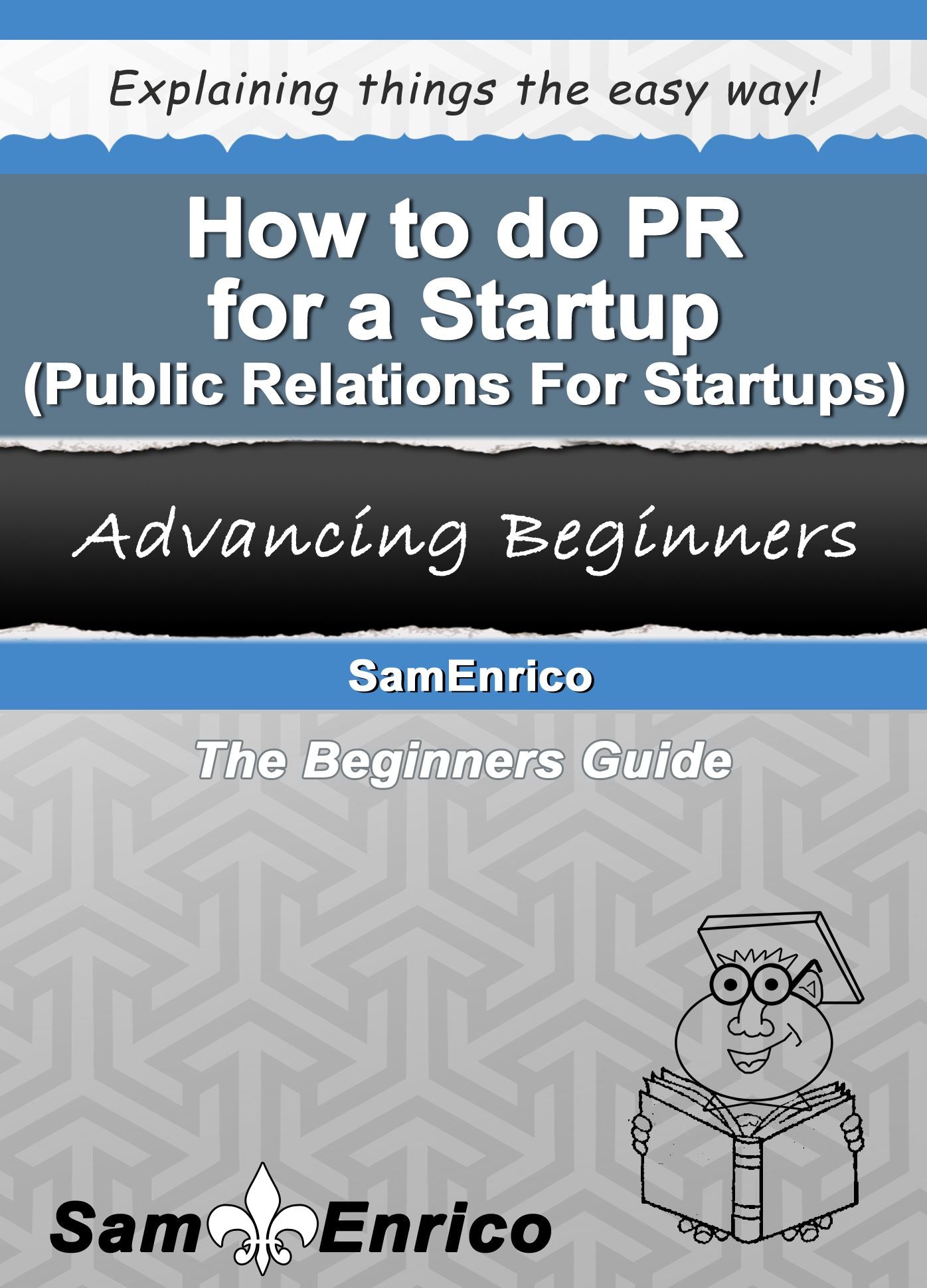 How to do PR for a Startup (Public Relations For Startups)