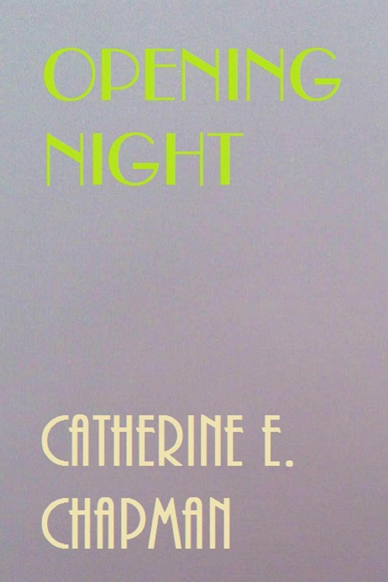 Opening Night
