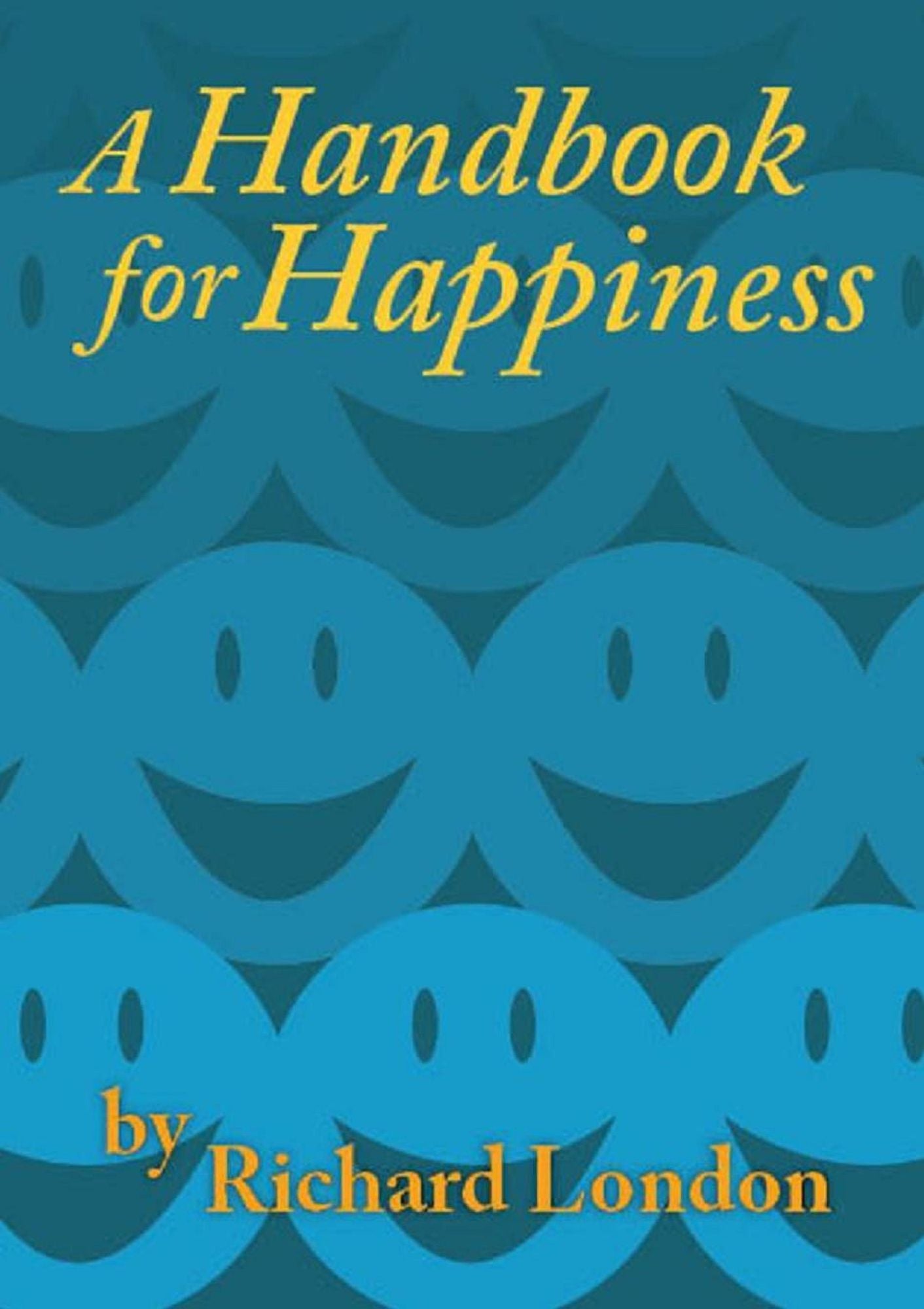 A Handbook for Happiness