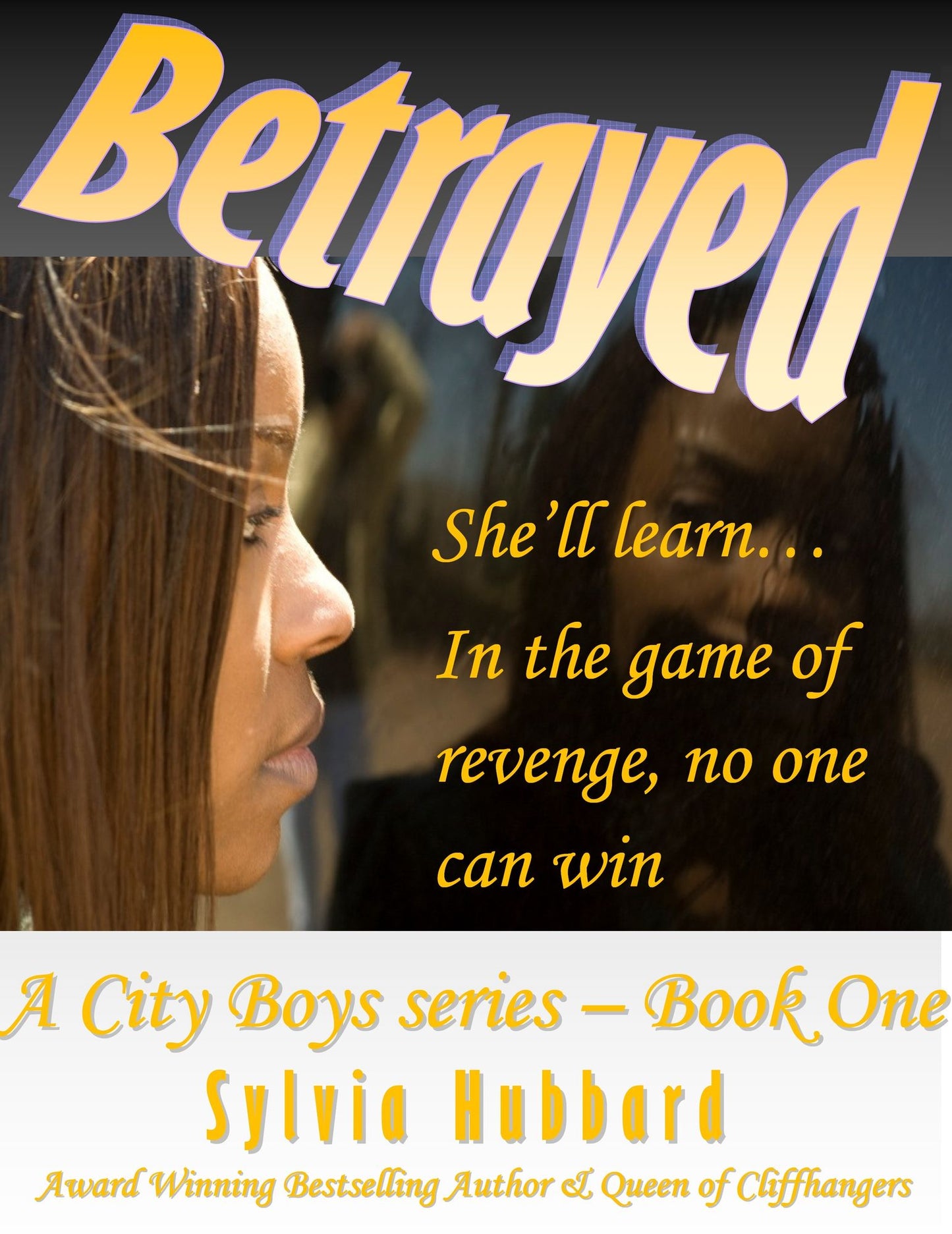 Betrayed: Book One-Part One