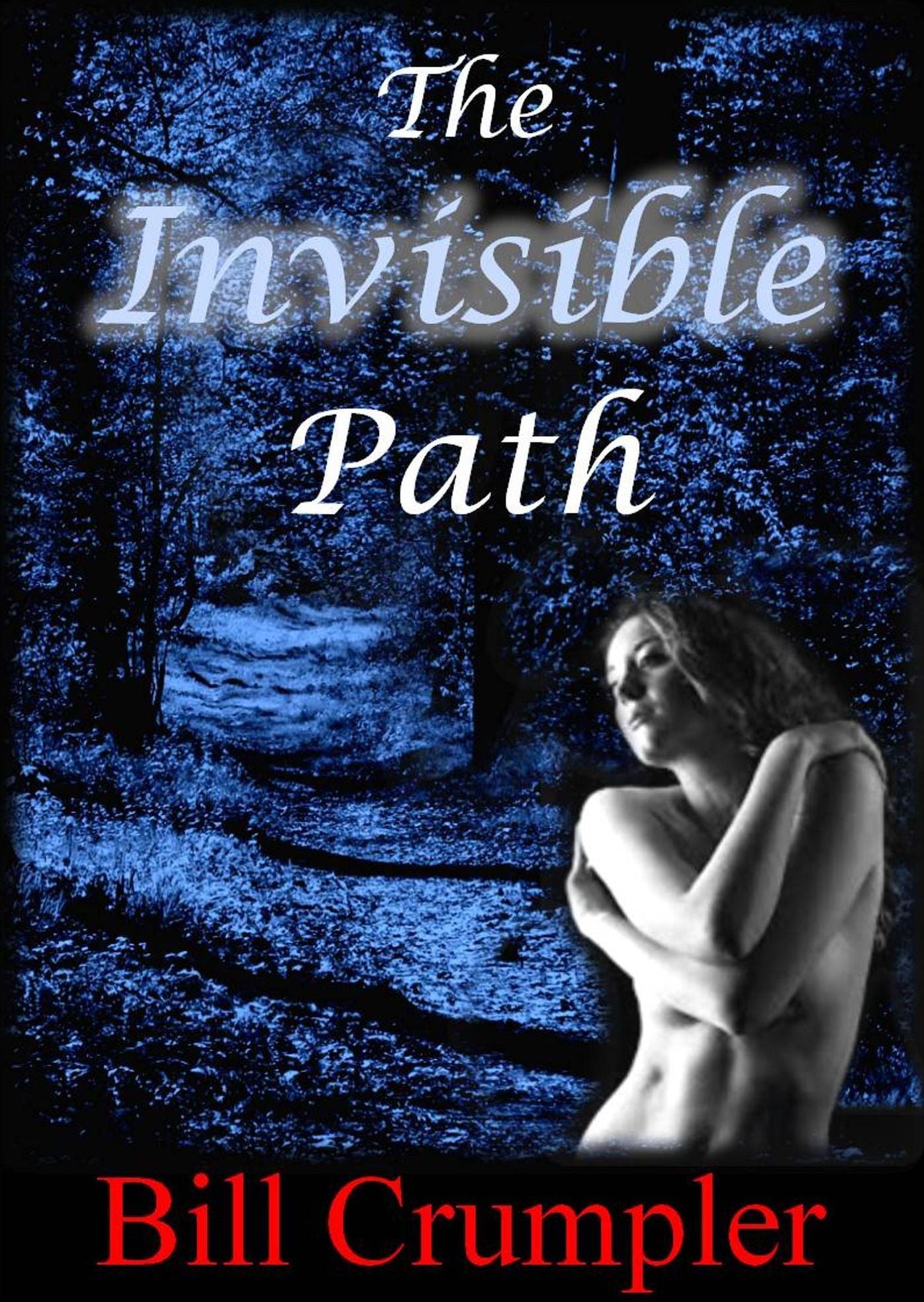The Invisible Path