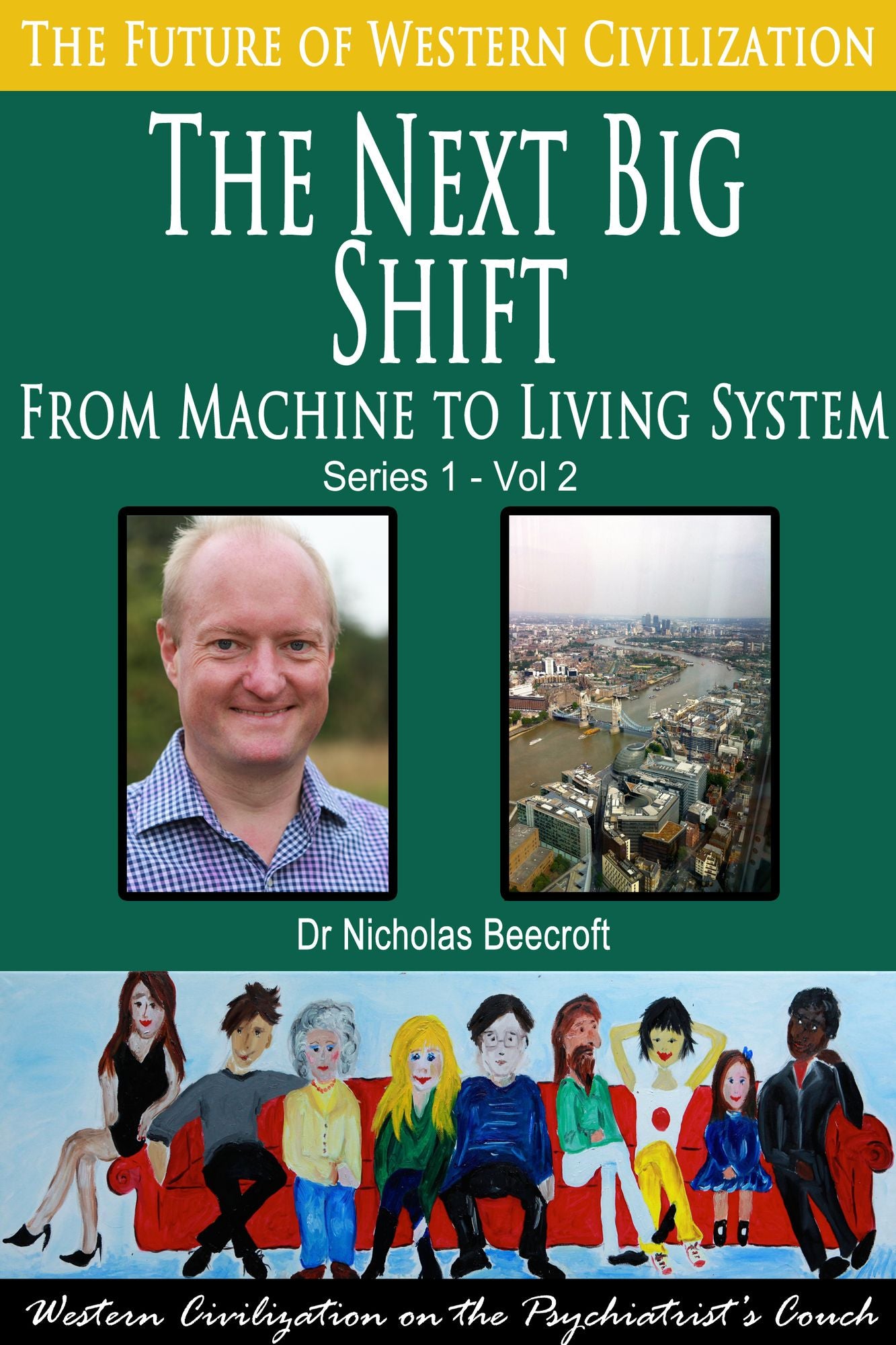 The Next Big Shift-From Machine to Living System