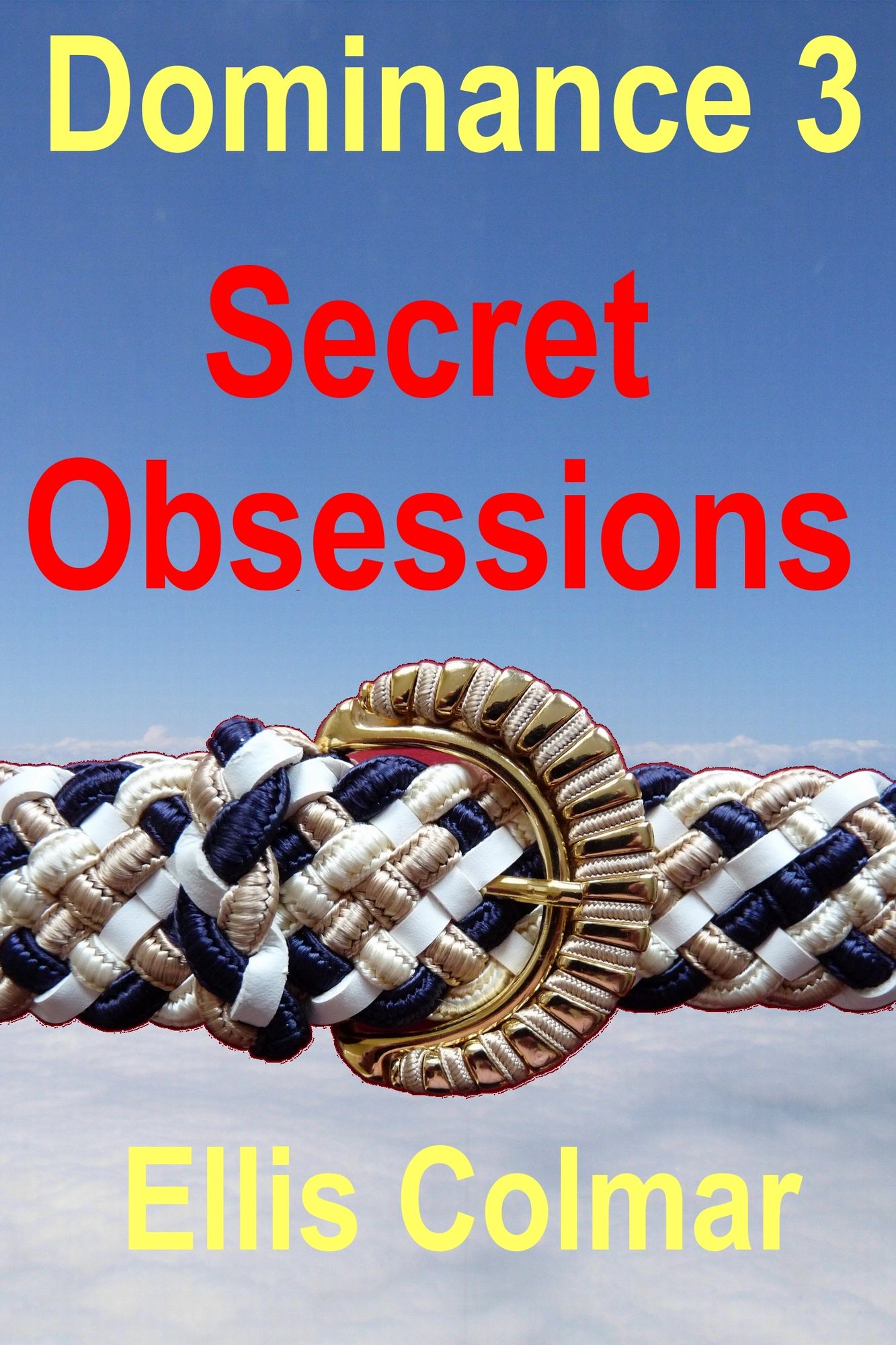 Dominance 3: Secret Obsessions