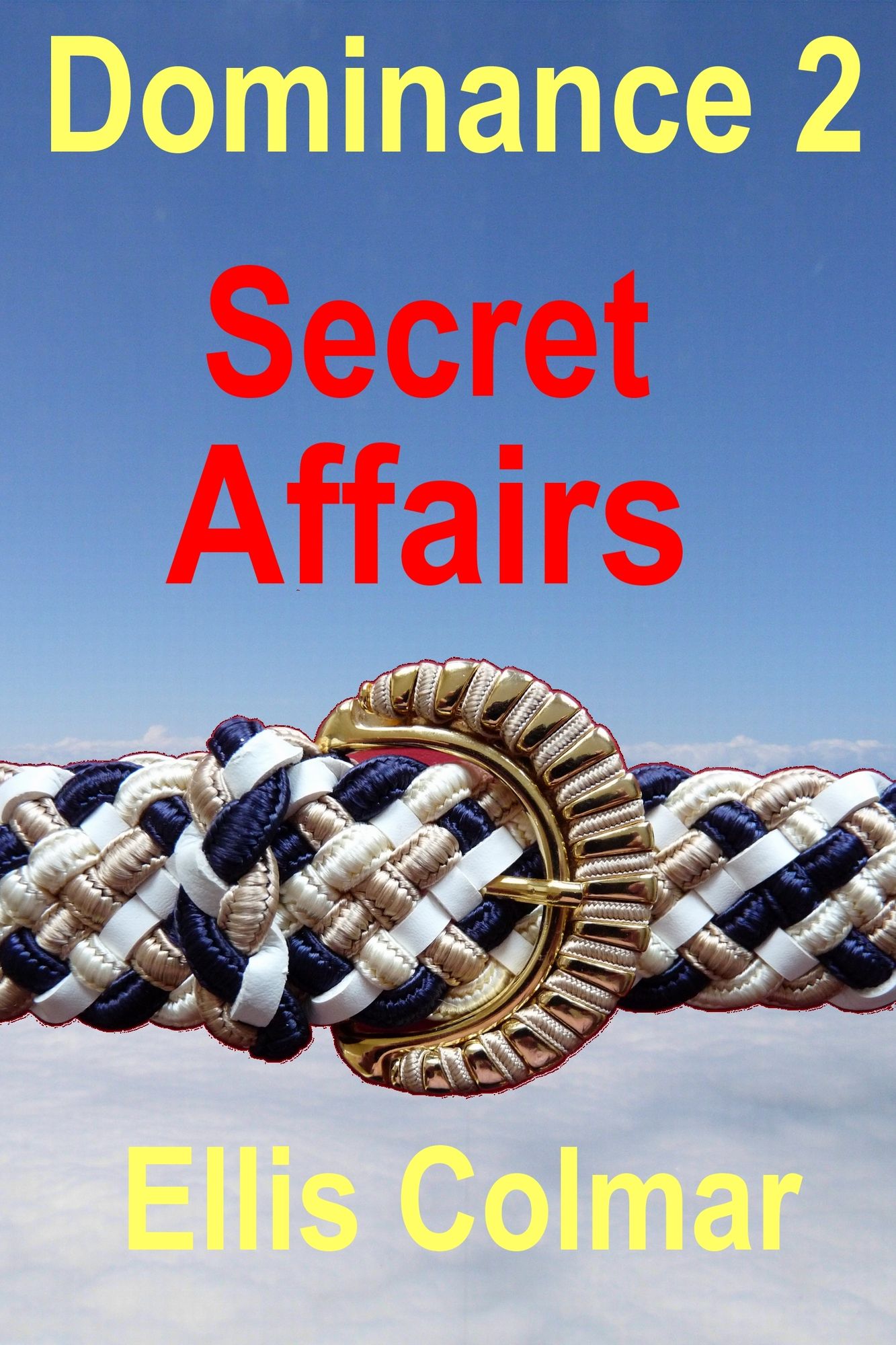 Dominance 2: Secret Affairs