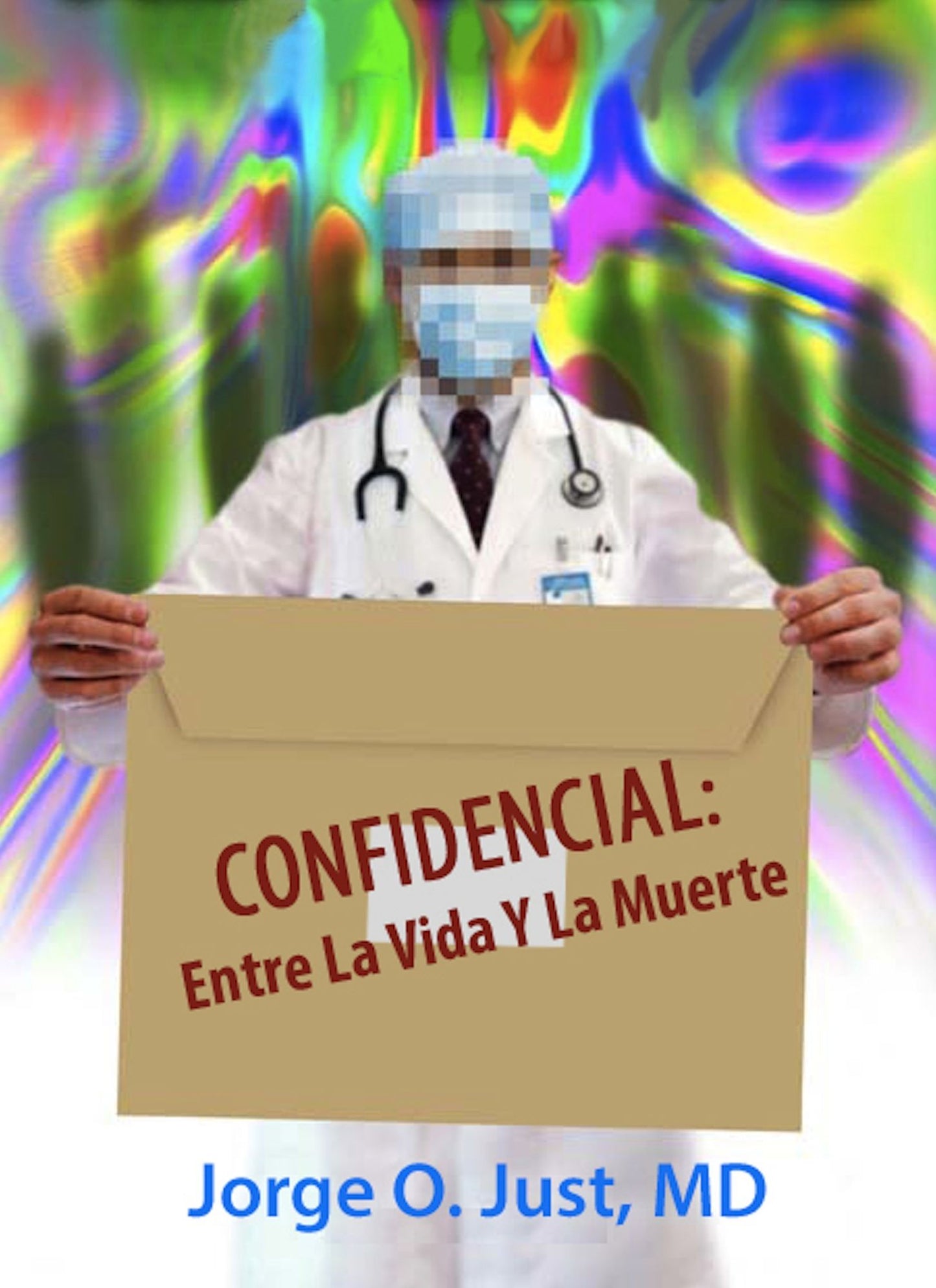 Confidencial: Entre La Vida Y La Muerte