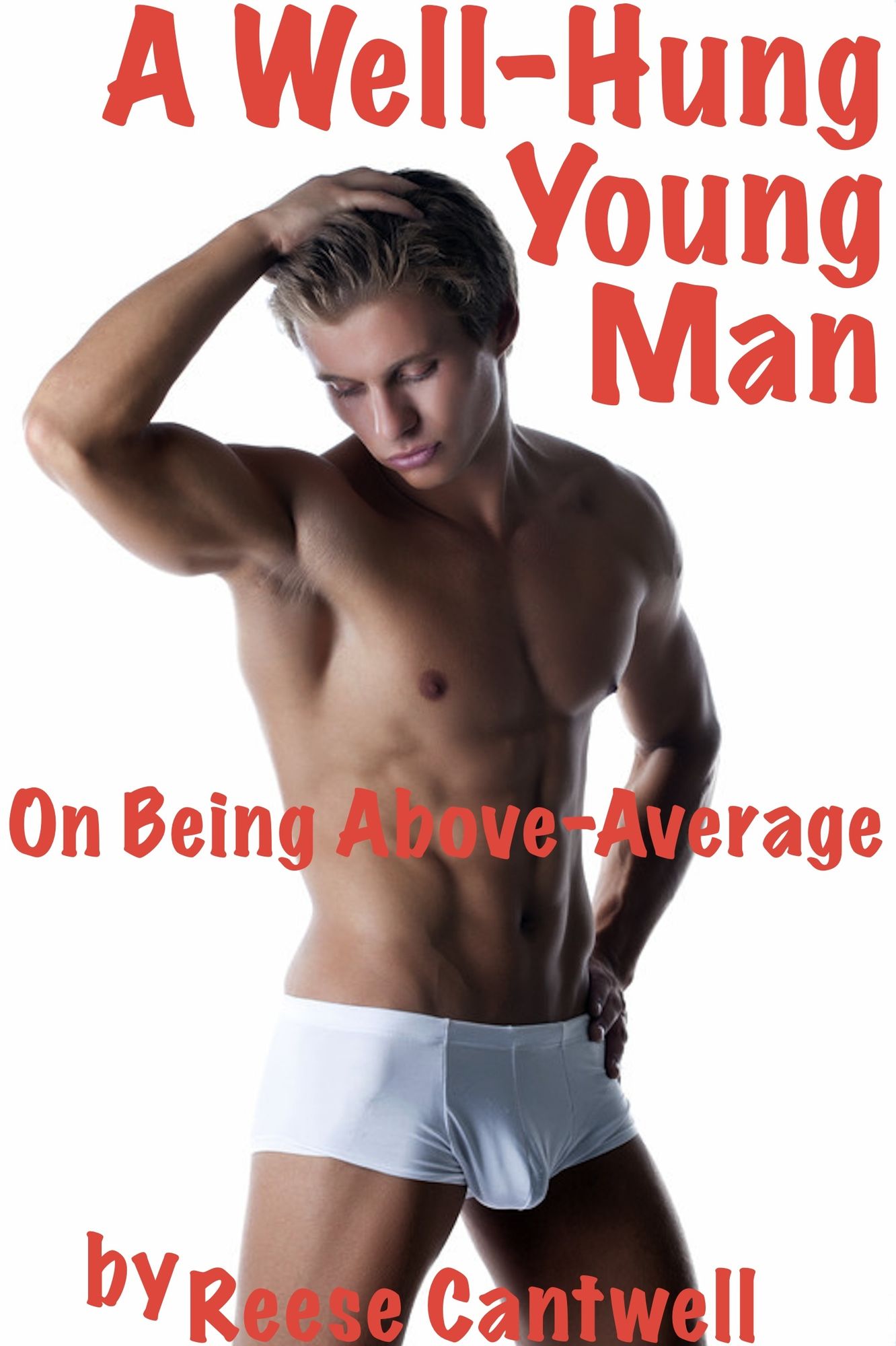 A Well-Hung Young Man: On Being Above-Average