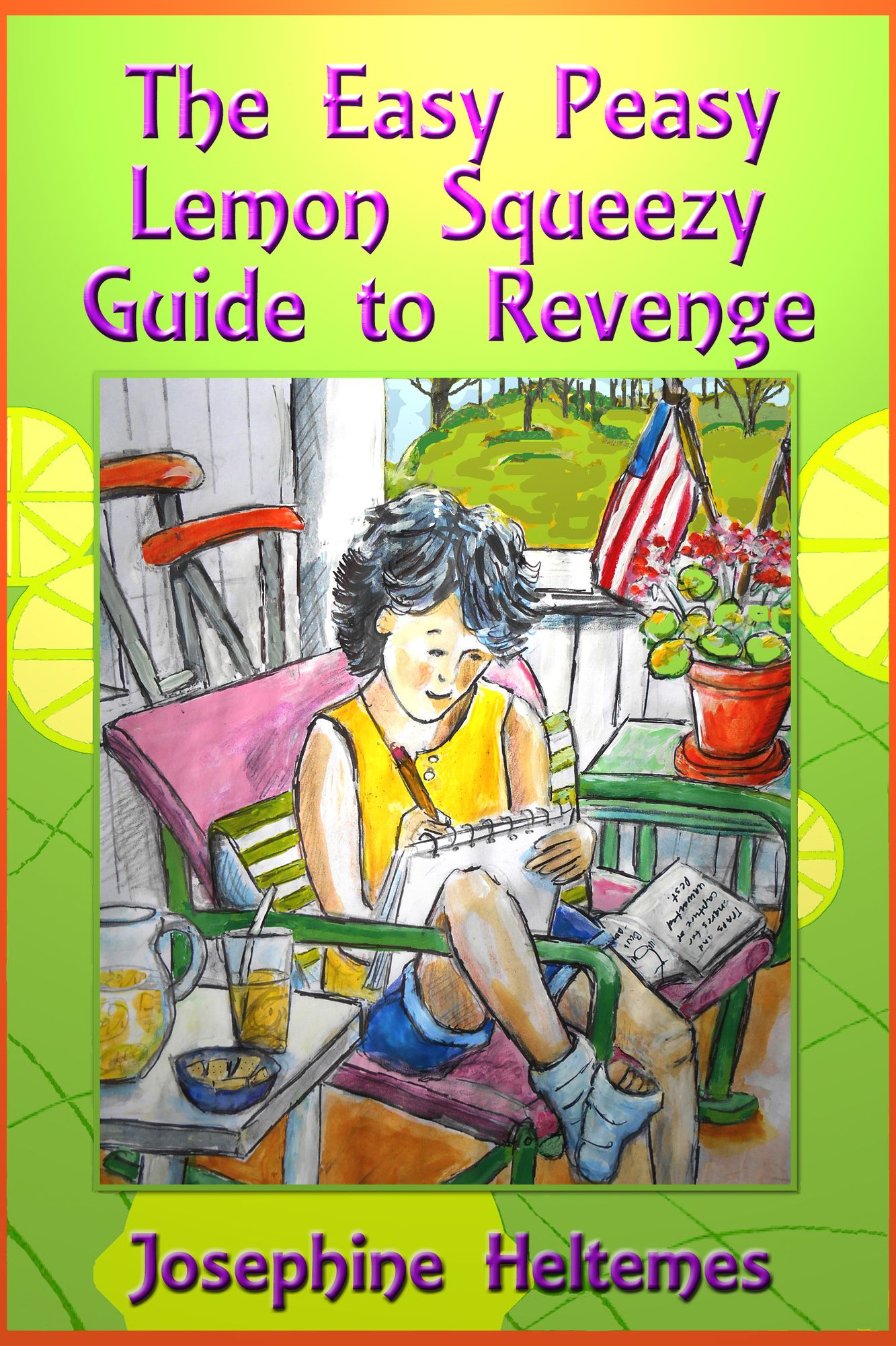 The Easy Peasy Lemon Squeezy Guide to Revenge