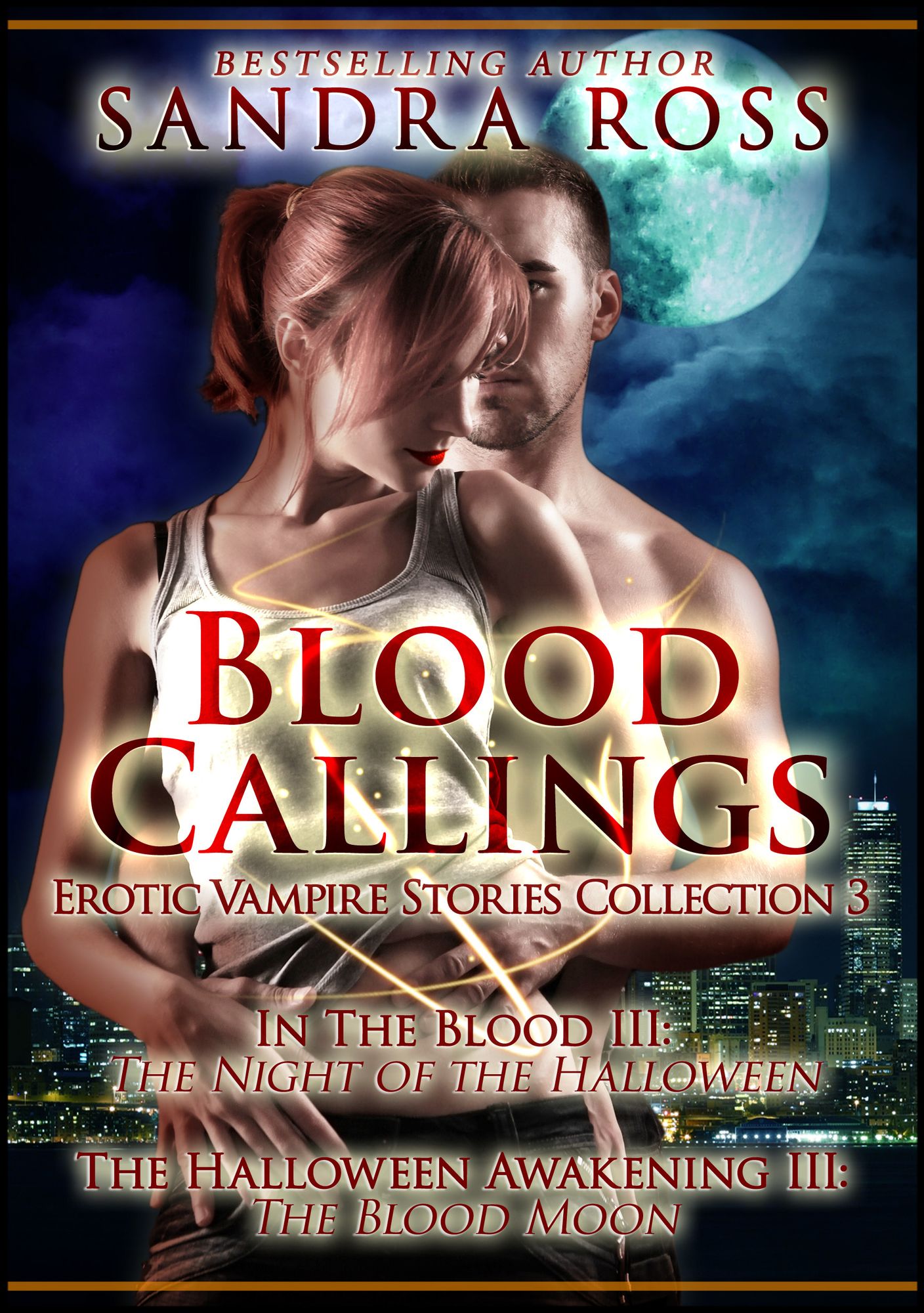 Blood Callings 3: Erotic Romance Vampire Stories Collection
