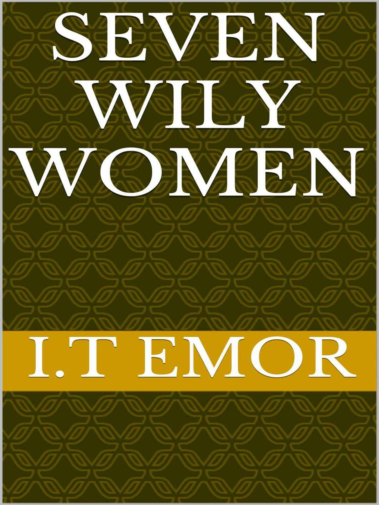Seven Wily Women