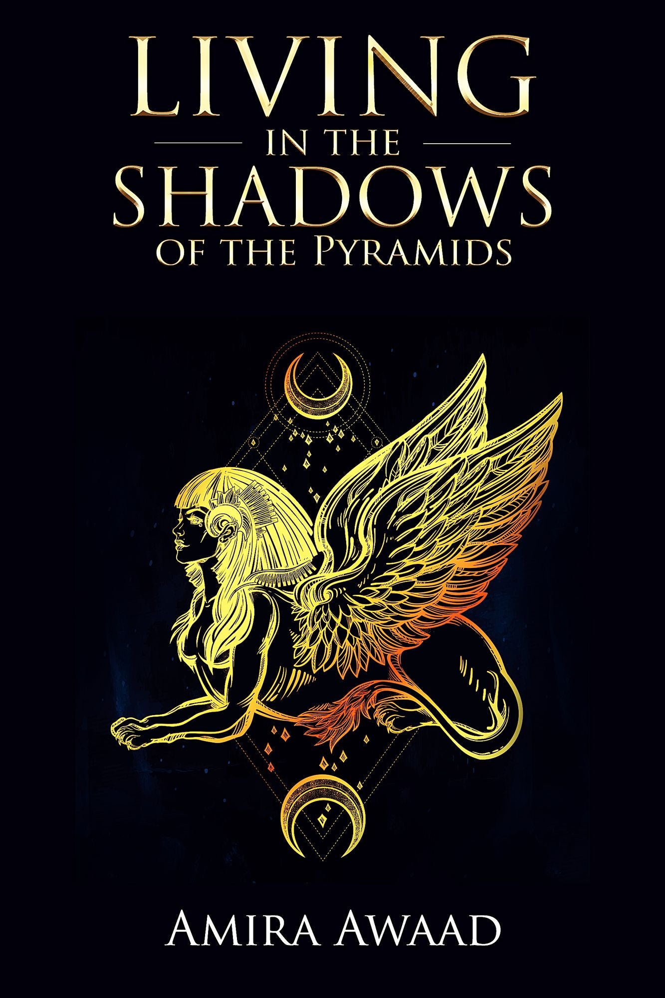 Living In The Shadows Of The Pyramids