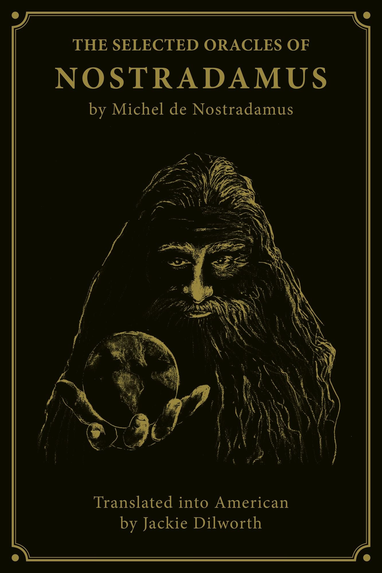 The Selected Oracles of Nostradamus