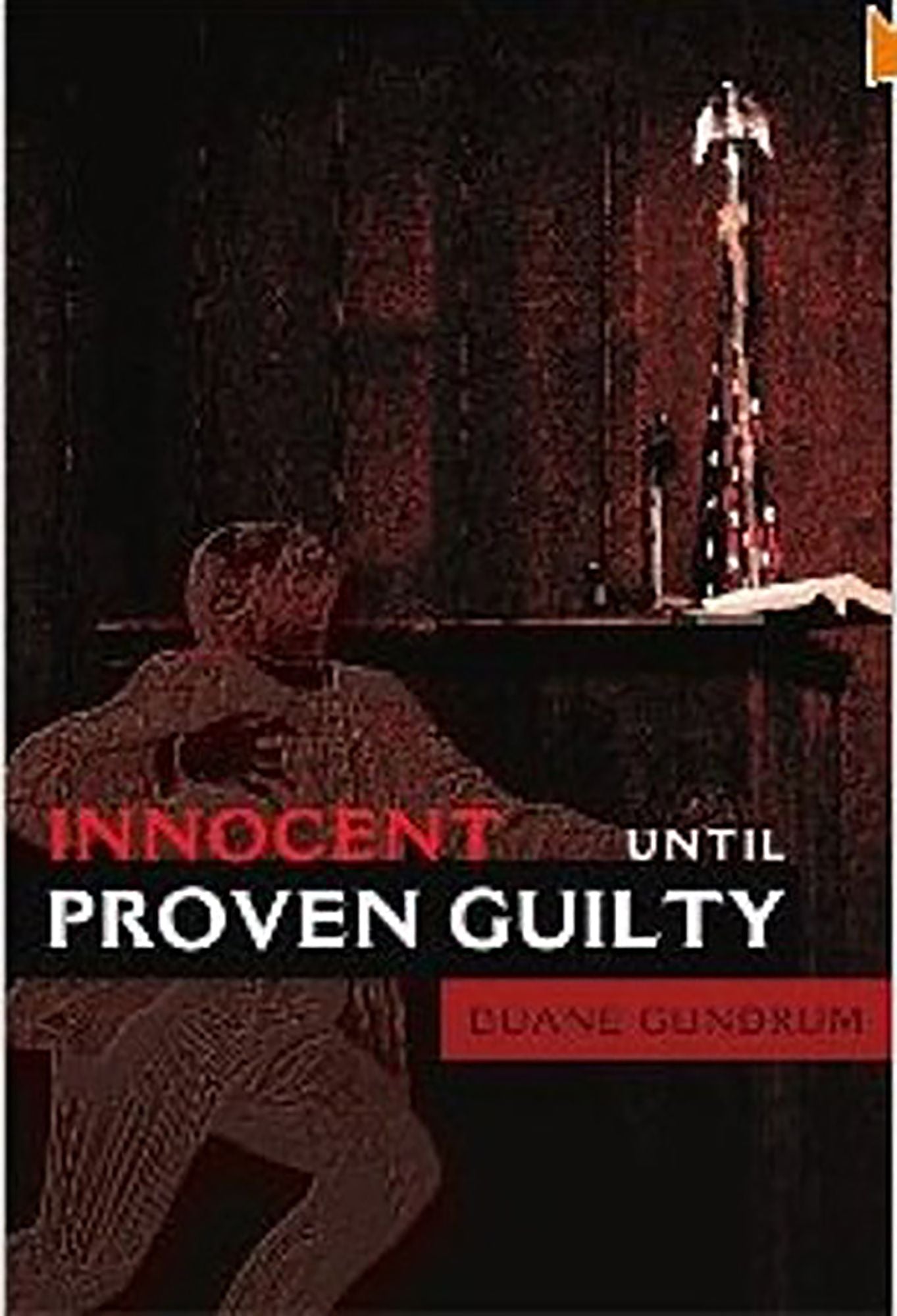 Innocent Until Proven Guilty