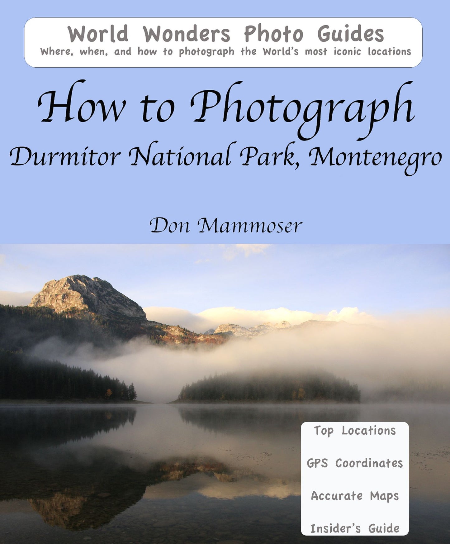 How to Photograph Durmitor National Park, Montenegro