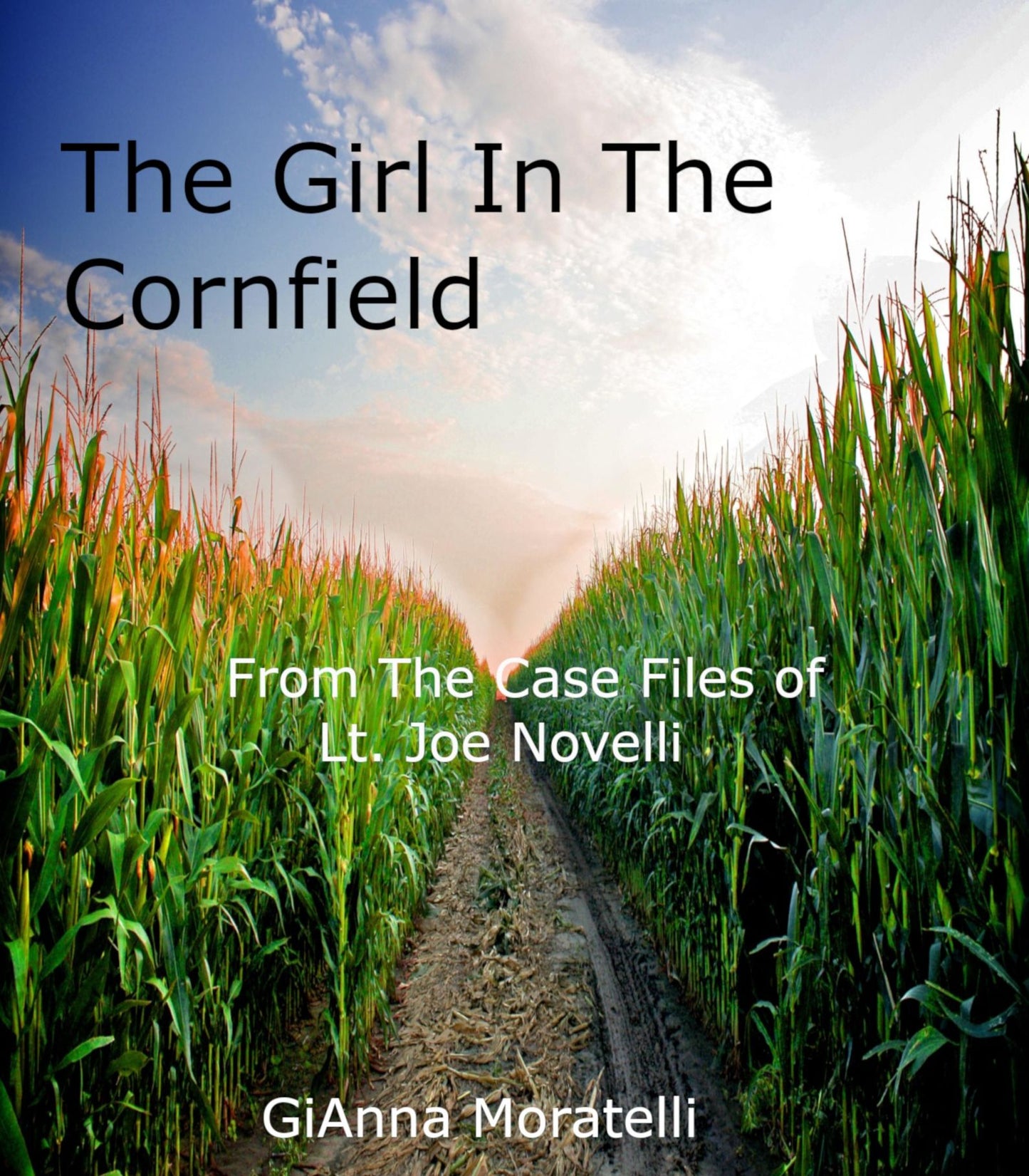The Girl in the Cornfield: Lt. Joe Novelli, Homicide 6
