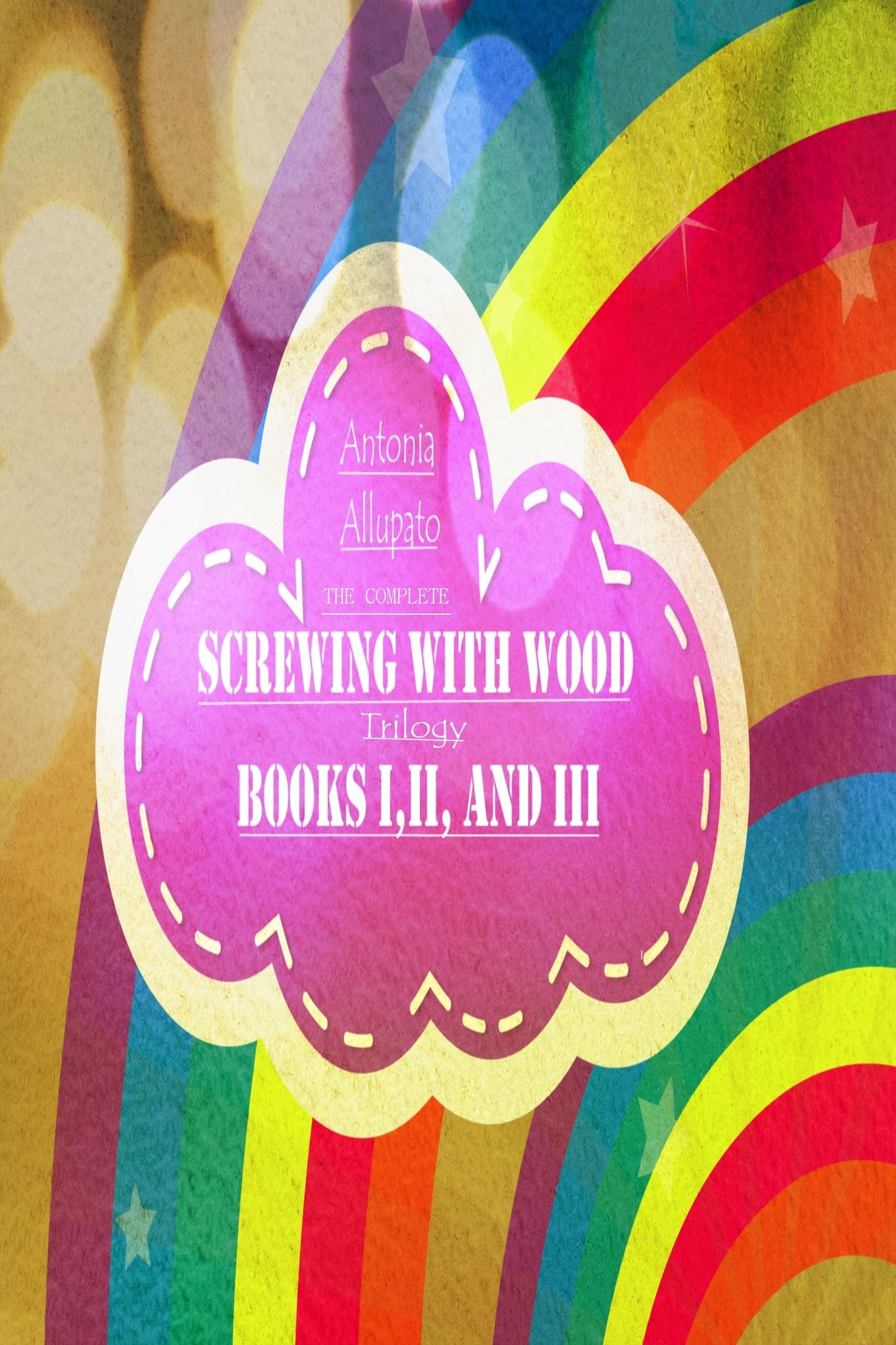The complete Screwing with wood Trilogy